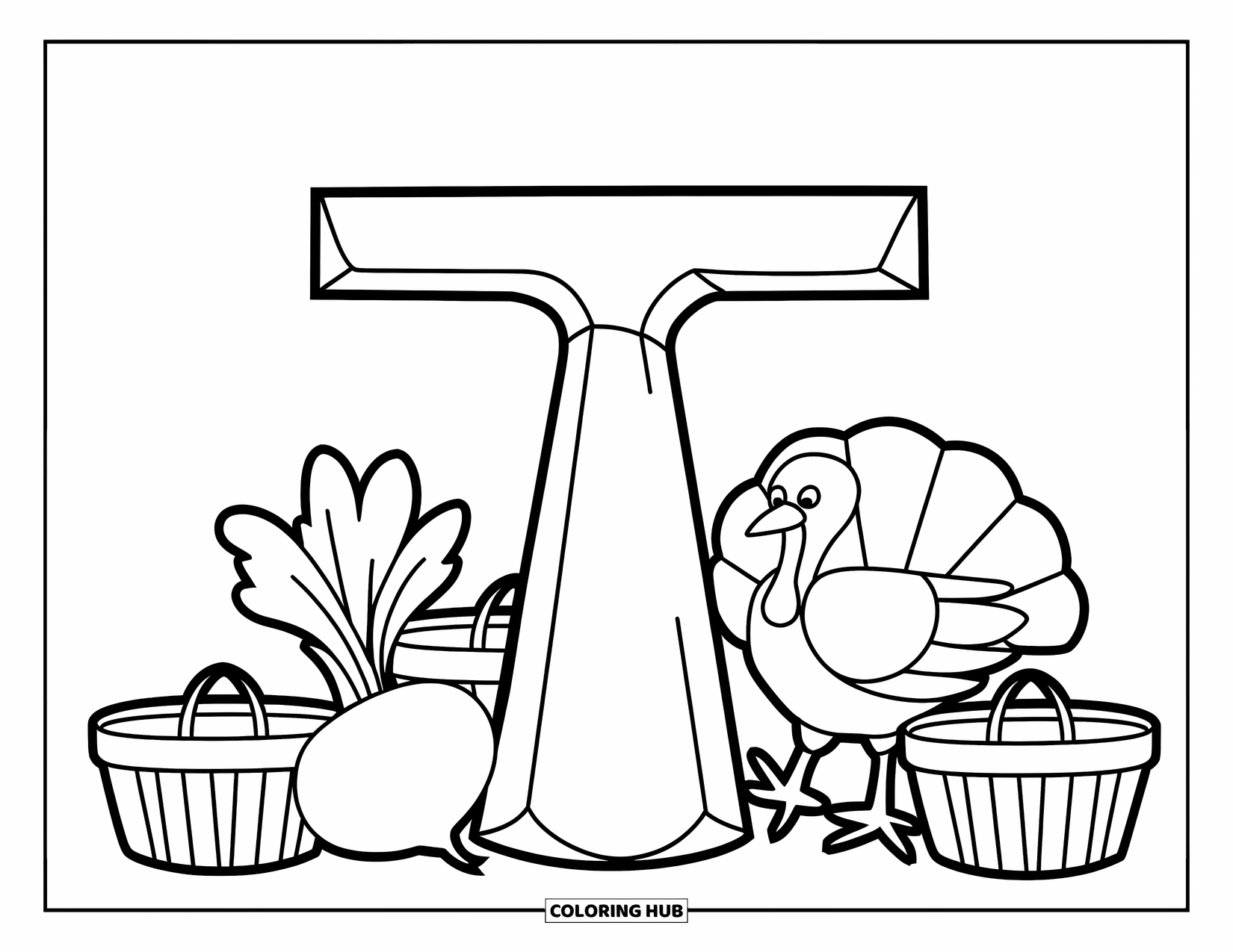 Letter T Coloring Page for Kids: T stands near a turkey, a turnip, and festive harvest baskets