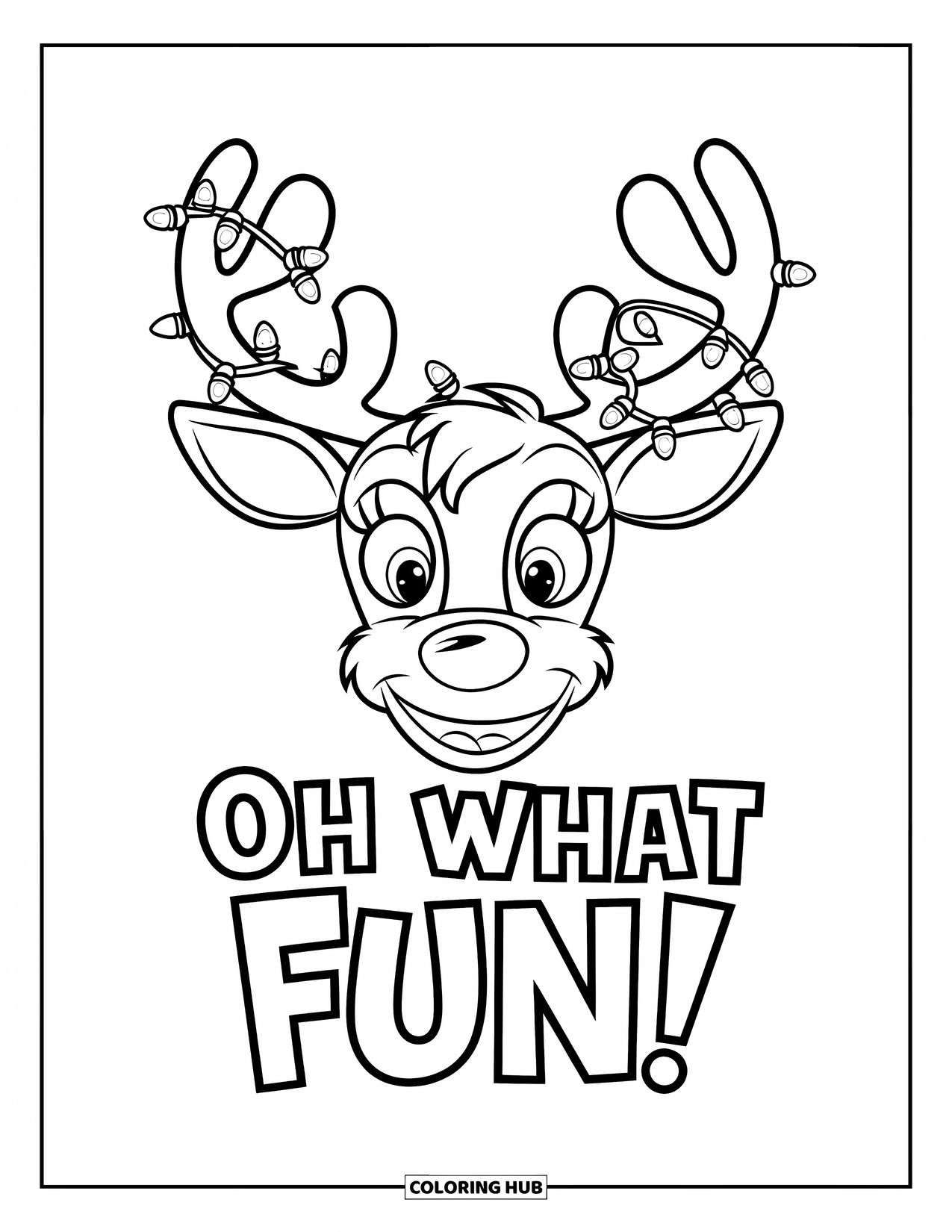 Merry Christmas Coloring Page for Kids: A red-nosed reindeer smiles beneath a glowing "Oh What Fun!" banner