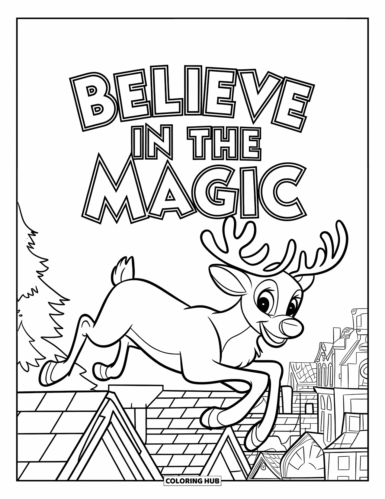 Merry Christmas Coloring Page for Kids: A red-nosed reindeer soars over the city as "Believe in the Magic" floats above