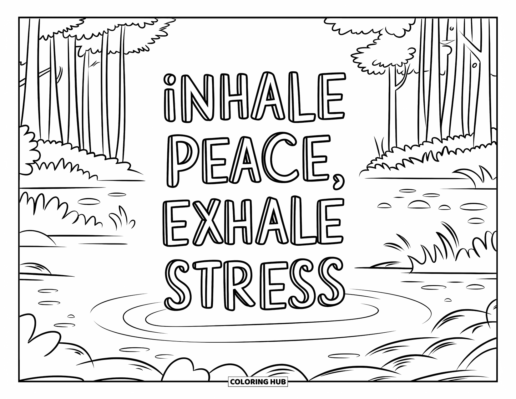 Mindfulness Coloring Page for Kids: A calm lakeside view with tall trees and "Inhale peace, exhale stress" floating overhead