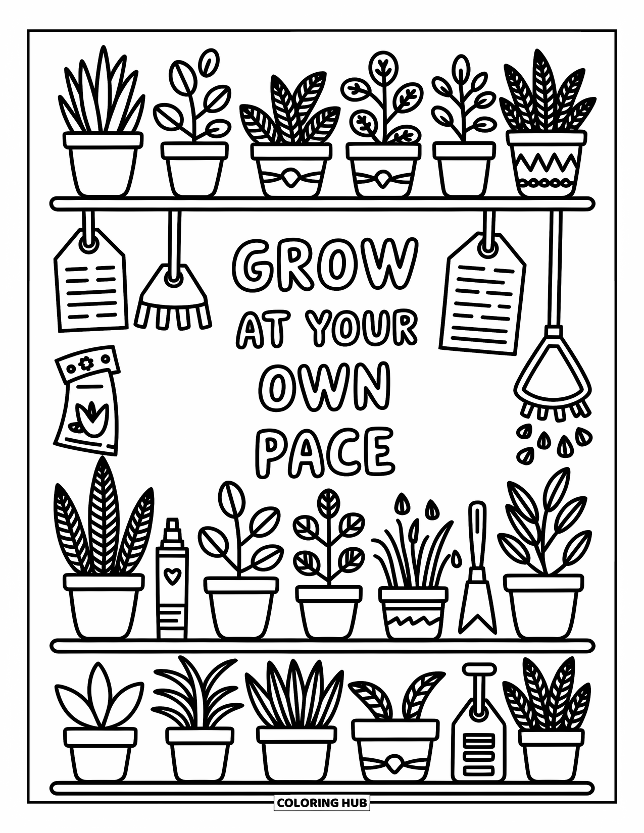 Motivational Coloring Page for Adults: A plant nursery with pots and tools, and "Grow at Your Own Pace" on shelves