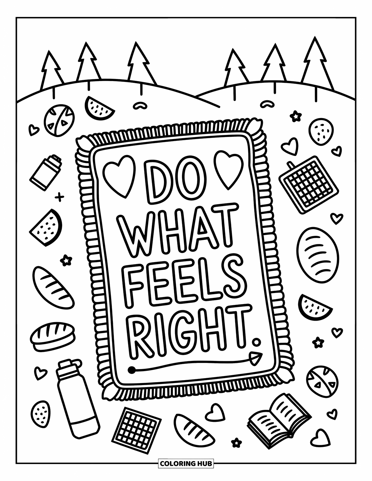 Motivational Coloring Page for Adults: Fruit, bread, and "Do What Feels Right" sit on a sweet picnic scene