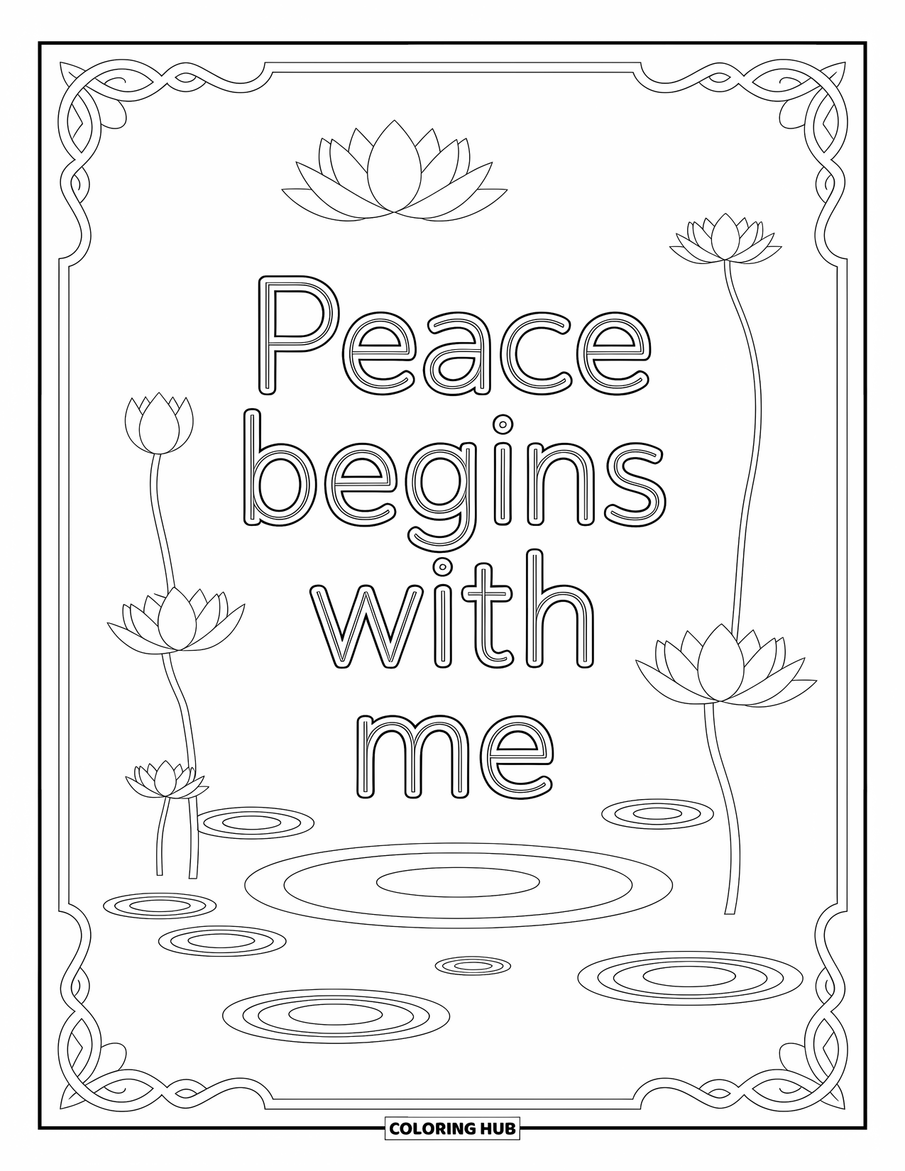 Motivational Coloring Page for Adults: Lotus flowers float calmly around "Peace Begins with Me"