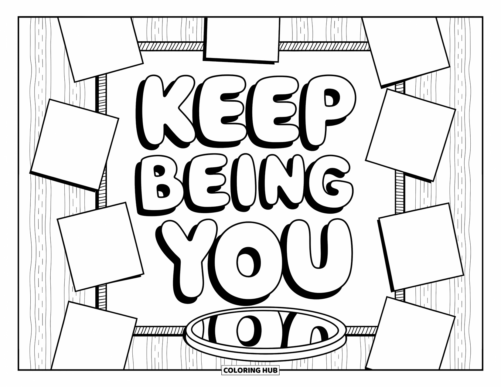Motivational Coloring Page for Kids: "Keep Being You" appears with a mirror and encouraging sticky notes