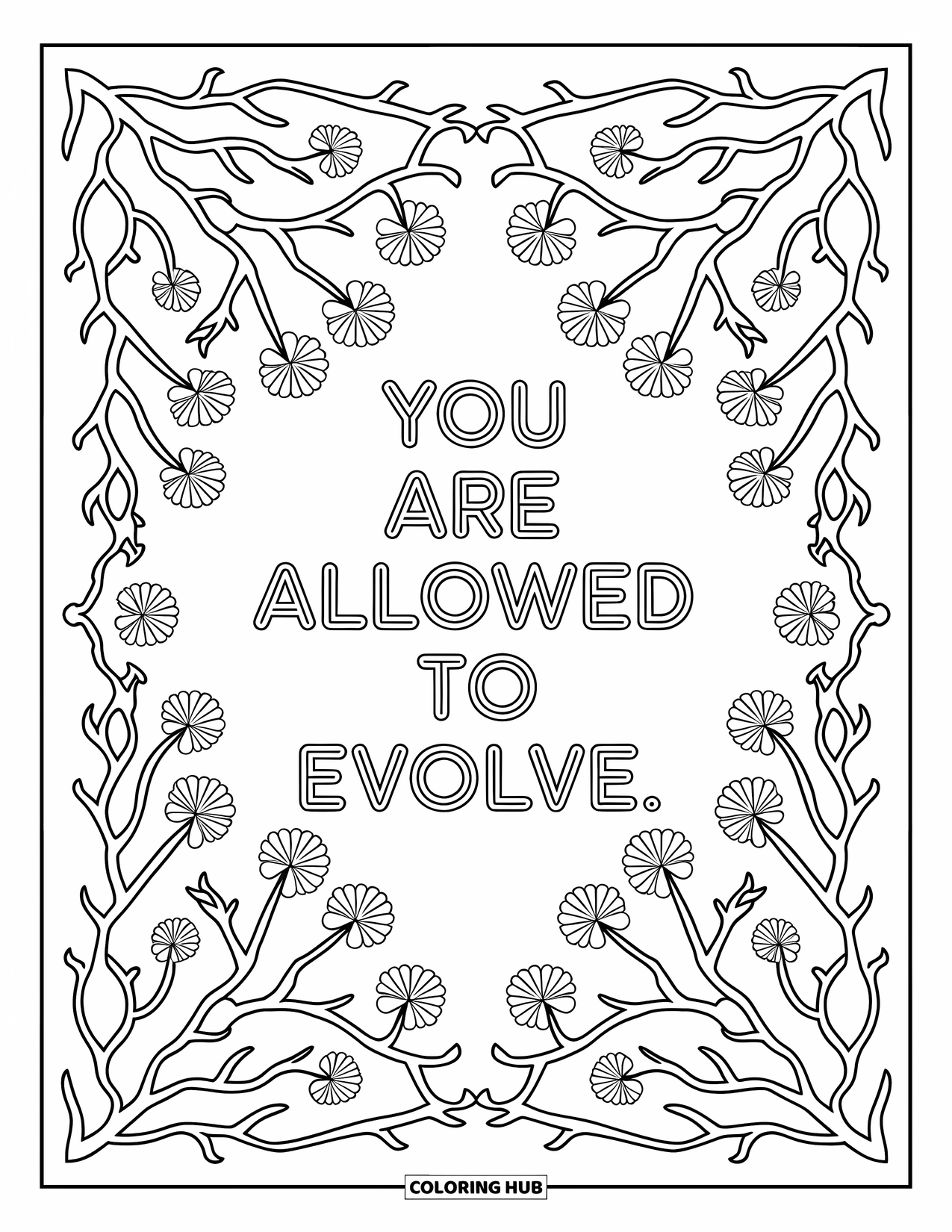 Quote Coloring Page for Adults: A leafy heart shape carries "You are allowed to evolve"