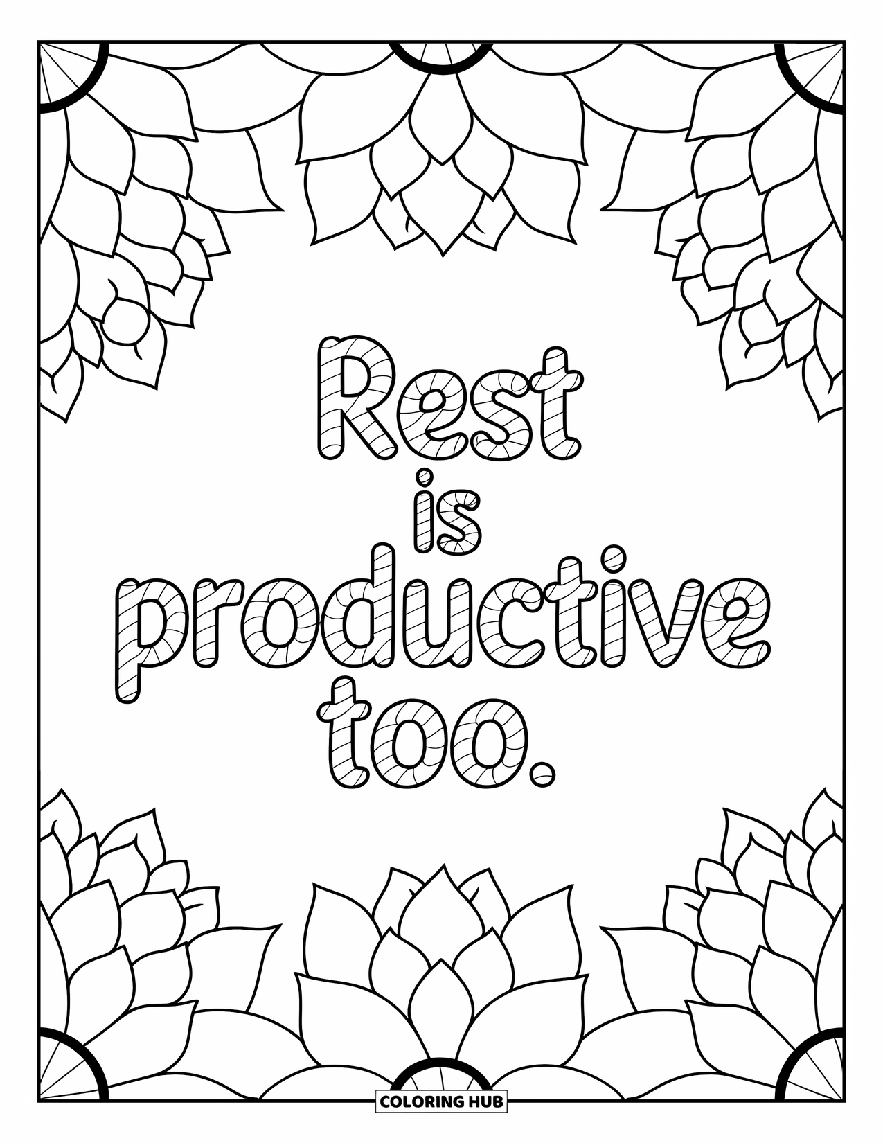 Quote Coloring Page for Adults: A peaceful lotus mandala shares "Rest is productive too"
