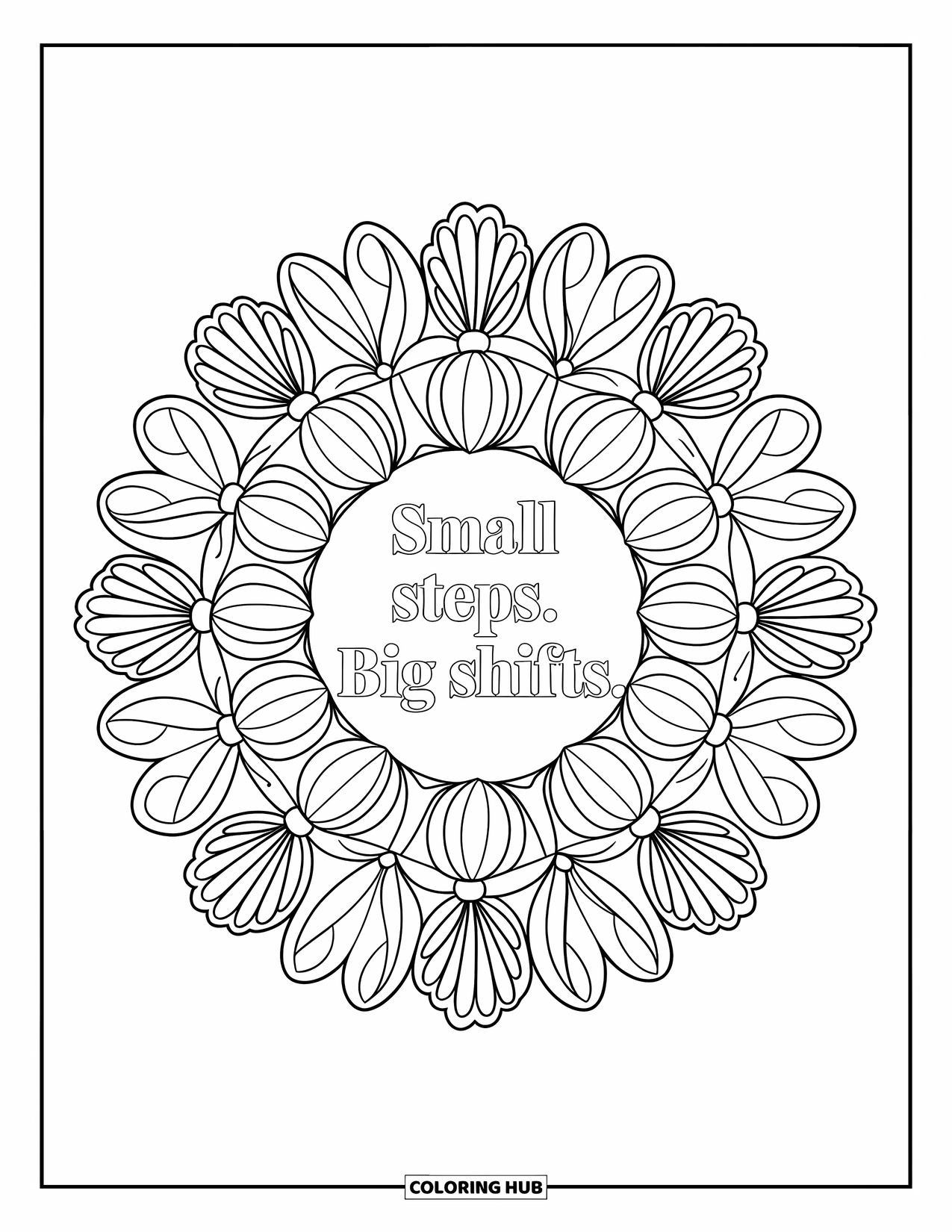 Quote Coloring Page for Adults: Daisy petals bloom around "Small steps. Big shifts"