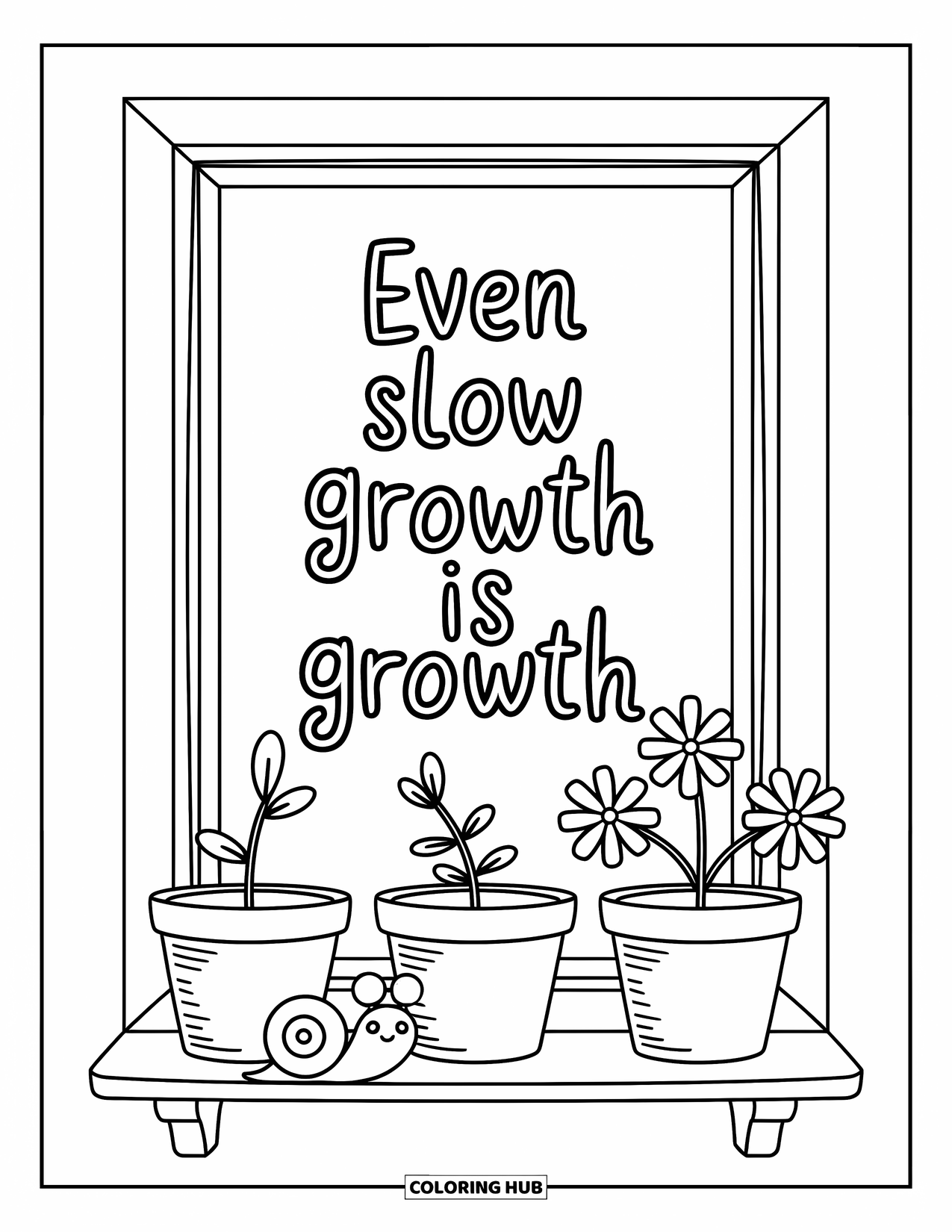 Quote Coloring Page for Adults: Plant pots and a snail rest near "Even slow growth is growth"