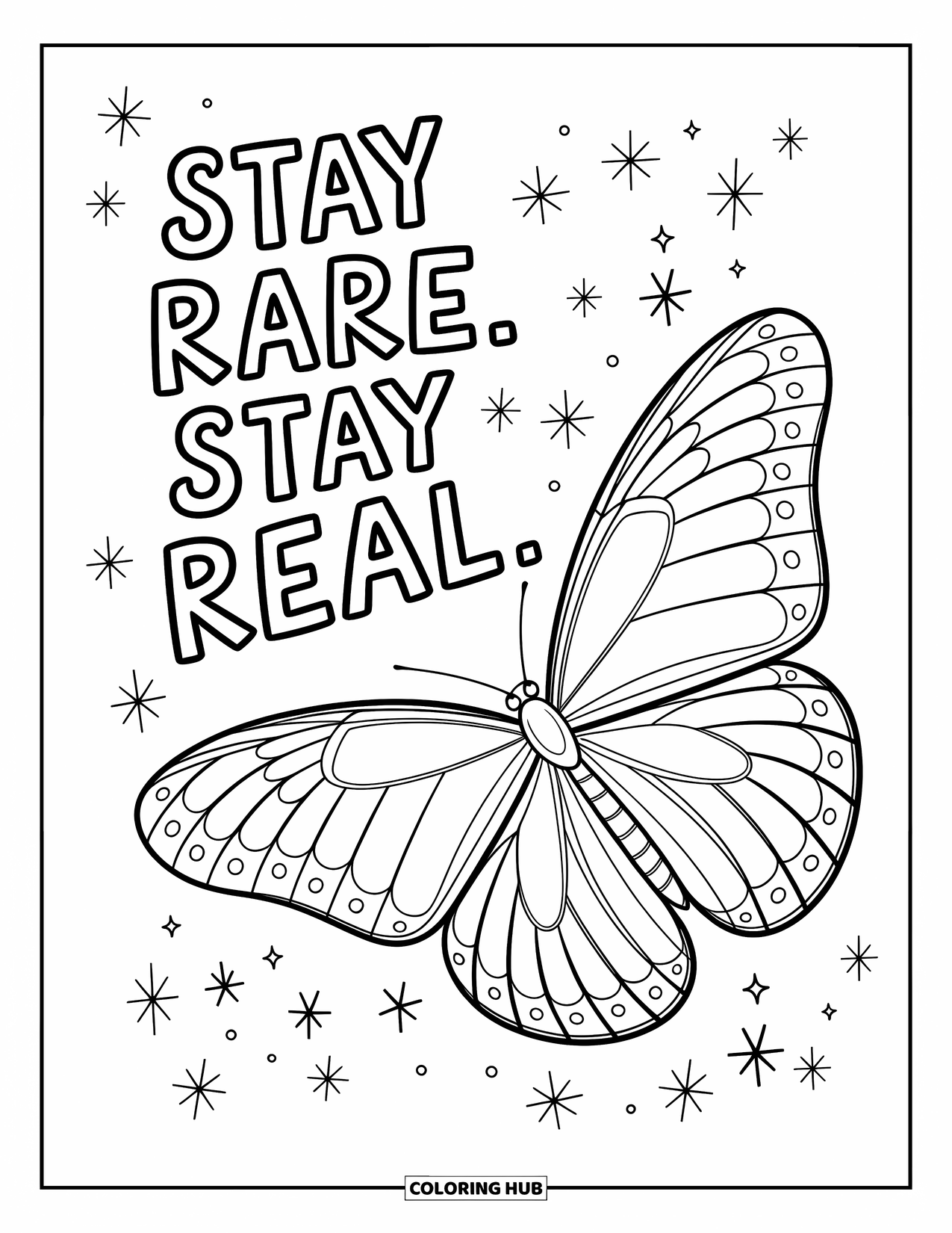Quote Coloring Page for Kids: A rare butterfly glows among stars with the phrase "Stay rare. Stay real"
