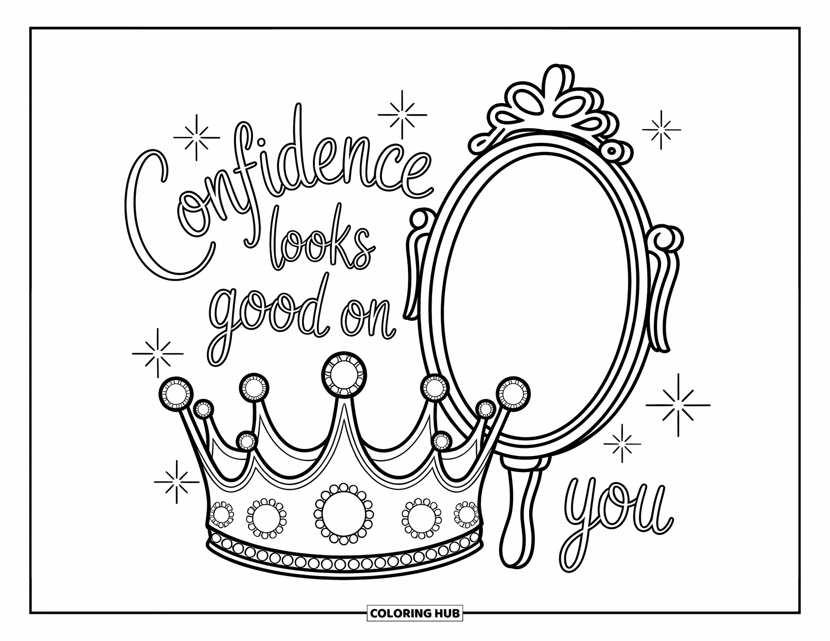 Quote Coloring Page for Kids: A whimsical crown and mirror highlight "Confidence looks good on you"