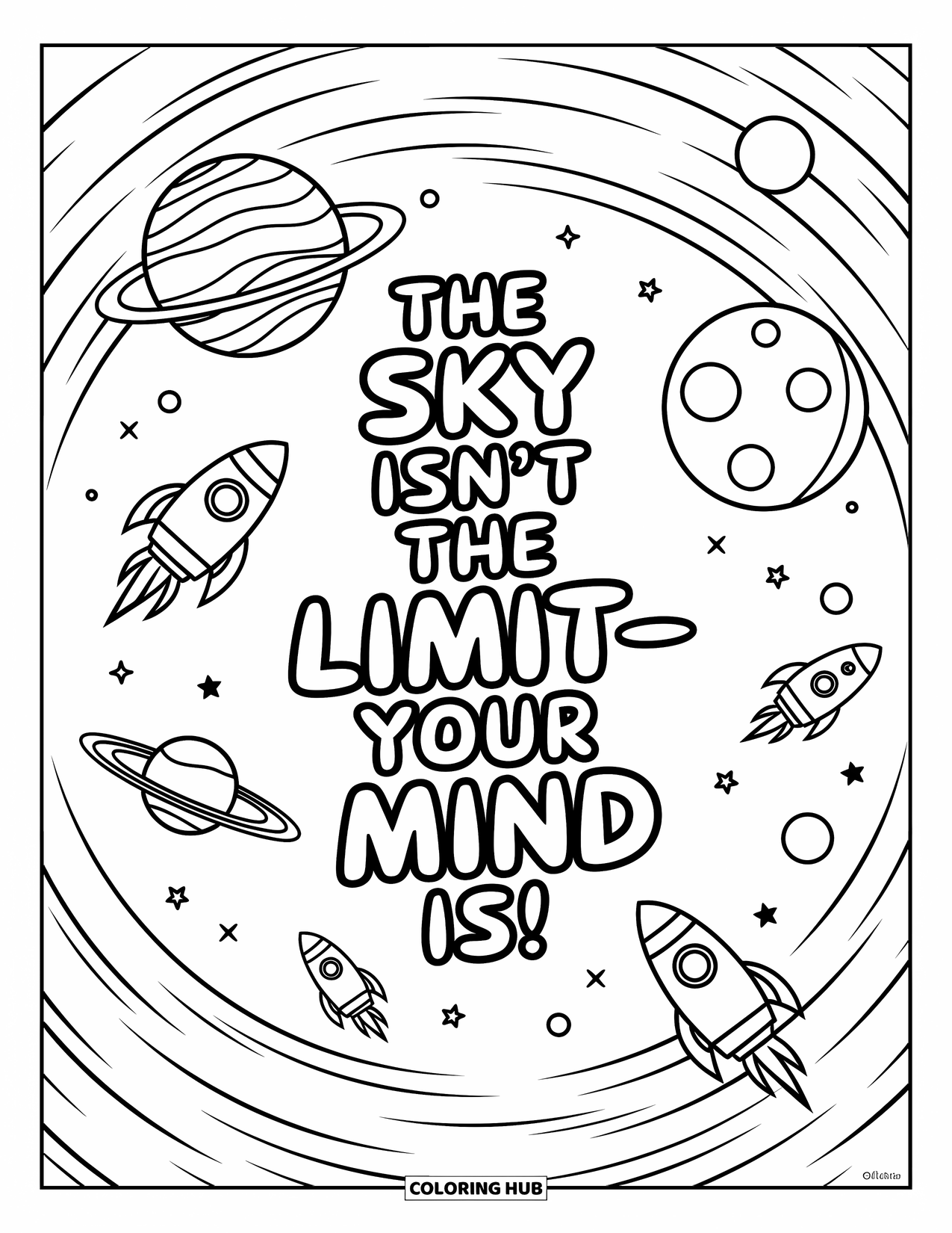 Quote Coloring Page for Kids: Planets and rockets swirl around the quote "The sky isn't the limityour mind is!"