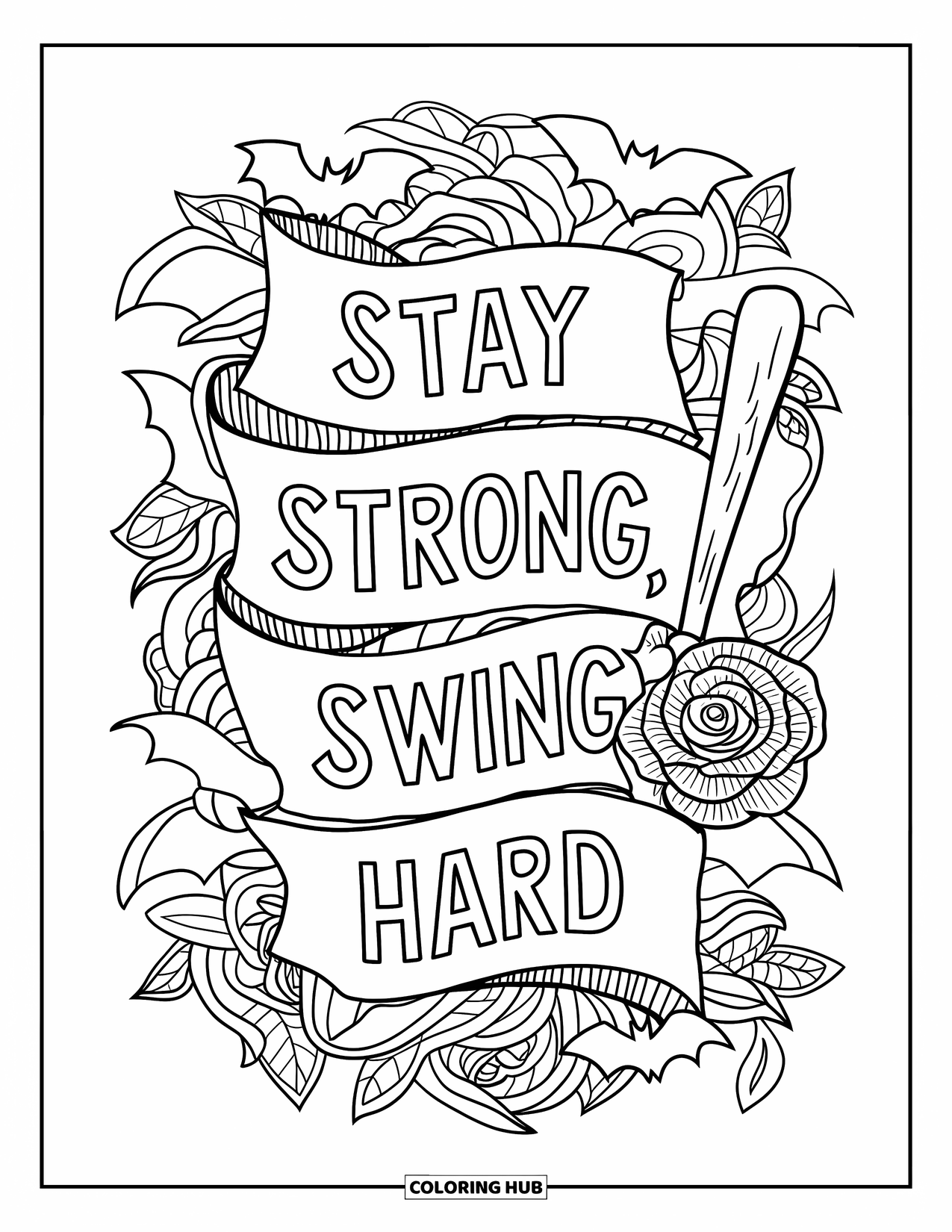 Softball Coloring Page for Adults: "Stay Strong, Swing Hard" winds through bats and roses in a detailed floral design