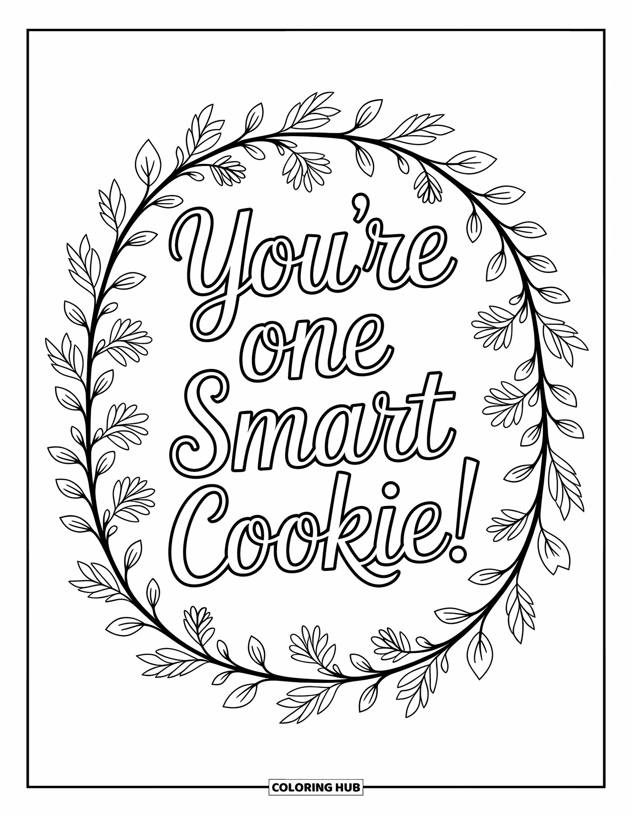 Teacher Appreciation Coloring Page for Adults: A cookie-themed quote wrapped in elegant leafy patterns