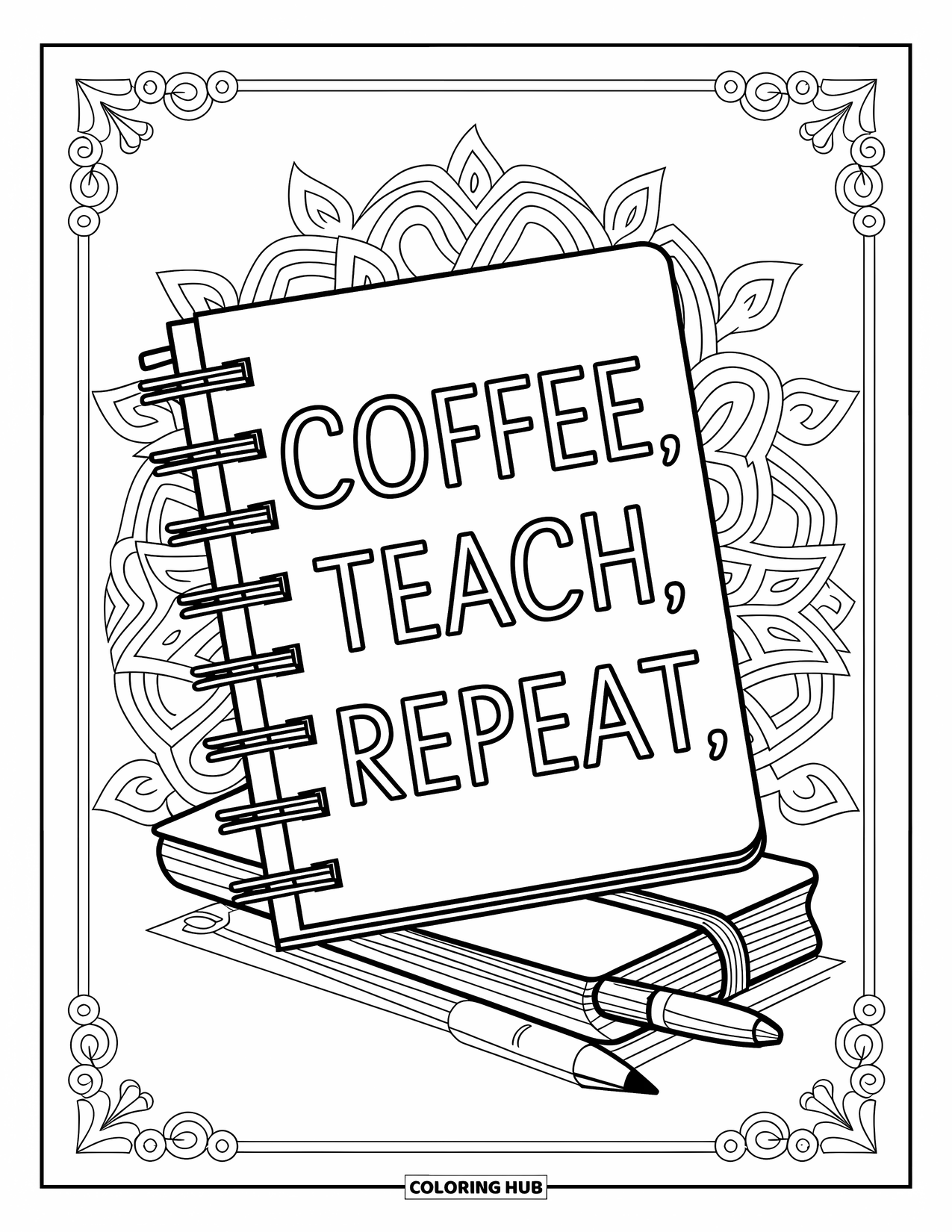 Teacher Appreciation Coloring Page for Adults: A cozy teaching scene with supplies and the words "Coffee, Teach, Repeat"