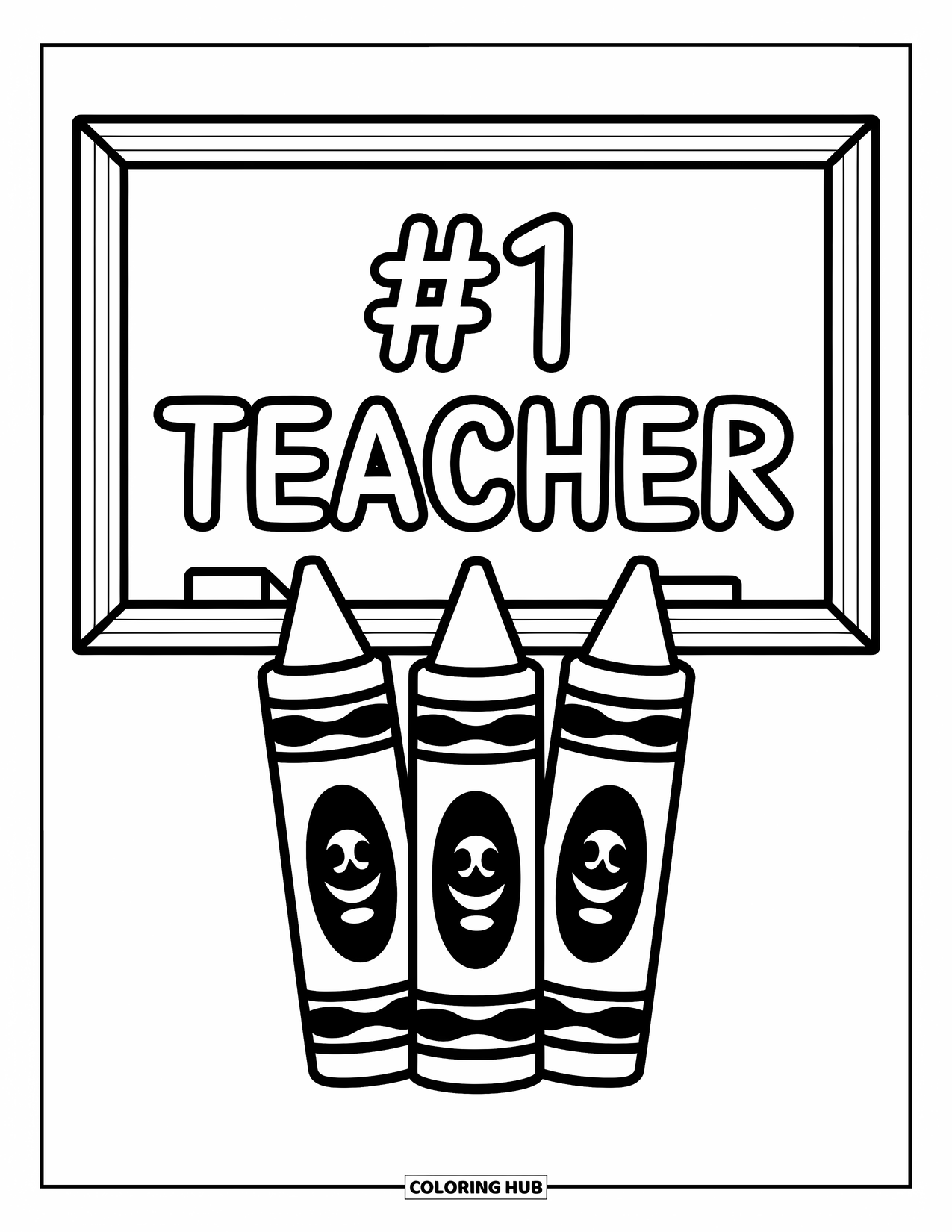 Teacher Appreciation Coloring Page for Kids: A chalkboard and crayons proudly show "#1 Teacher" in bold letters