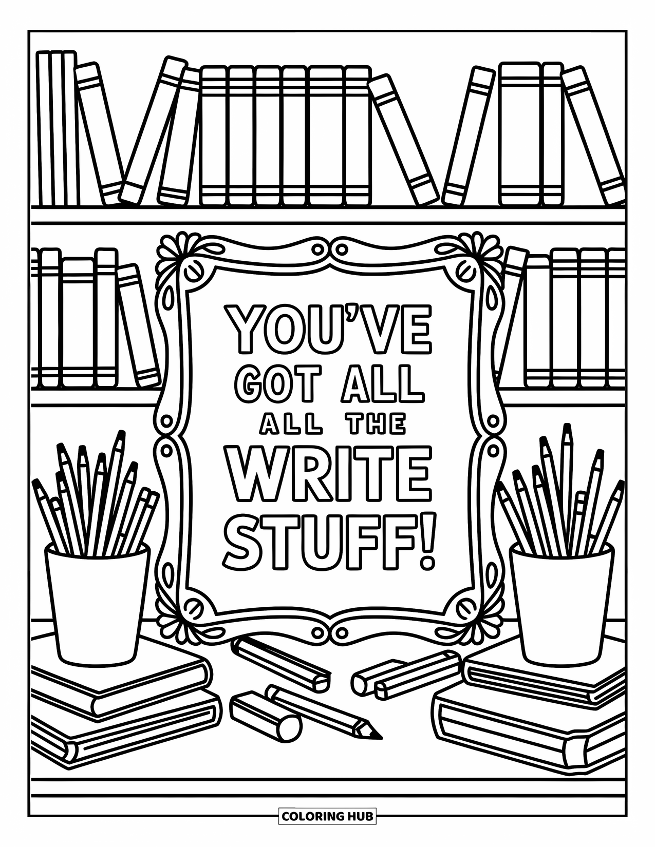 Teacher Appreciation Coloring Page for Kids: A cheerful shelf holds school supplies and the message "You've Got All the Write Stuff!"