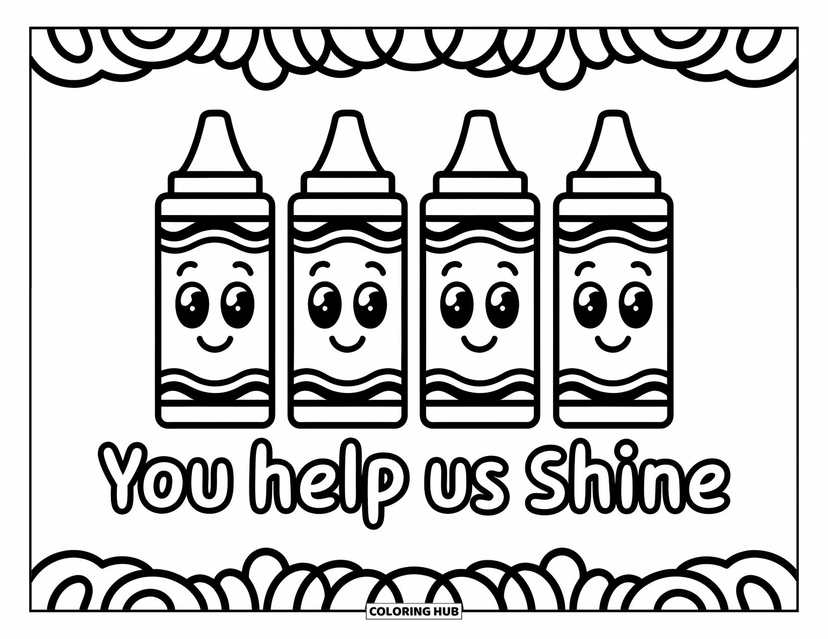 Teacher Appreciation Coloring Page for Kids: Four smiling crayons beam under the phrase "You Help Us Shine"