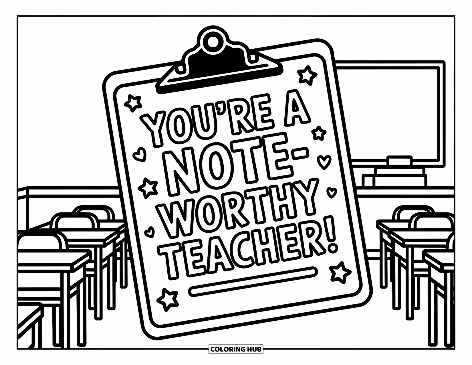 Teacher Appreciation Coloring Page for Kids: "You're a Note-worthy Teacher!" shines from a playful clipboard in a cozy class scene