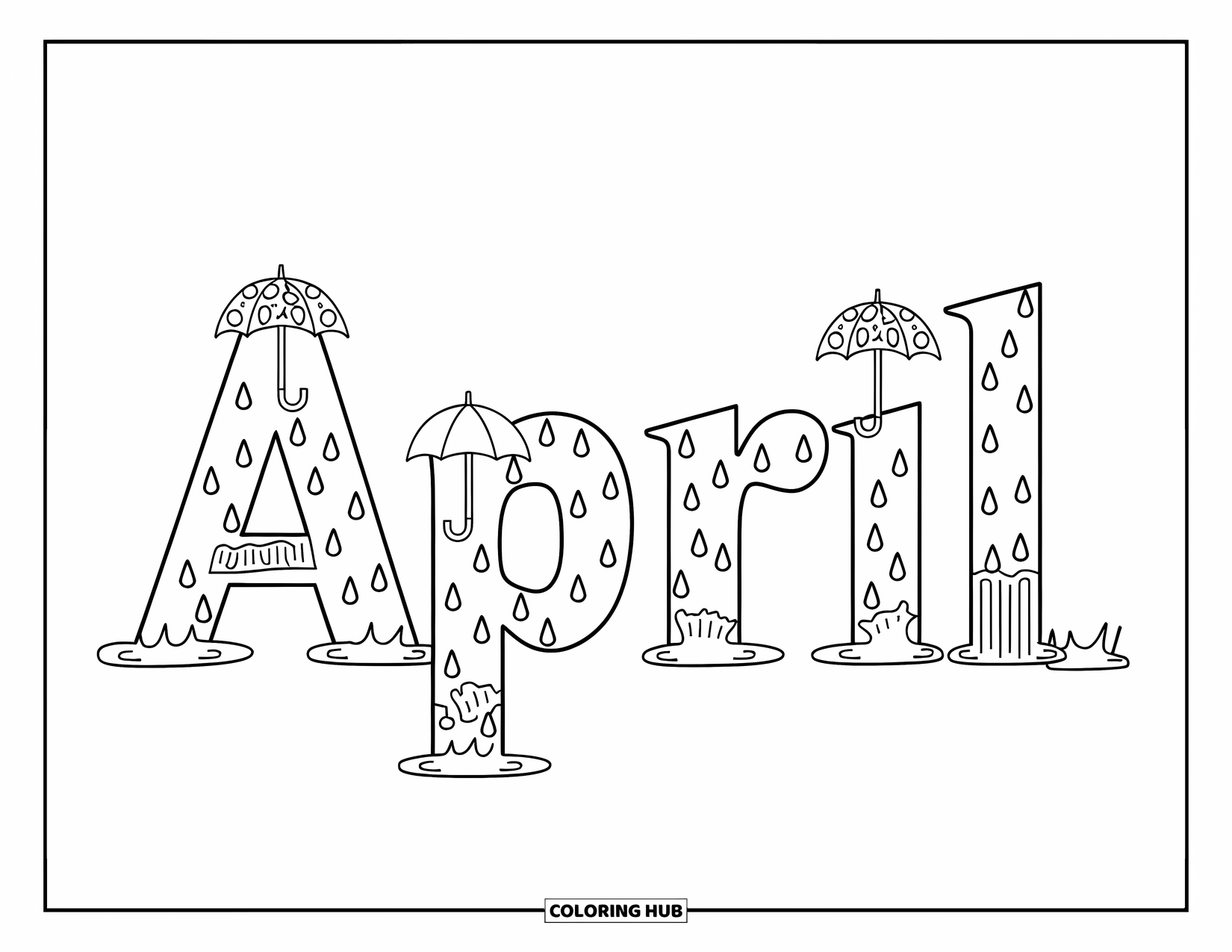 April Coloring Page for Kids: "April" letters showing raindrops and umbrellas in fun placements
