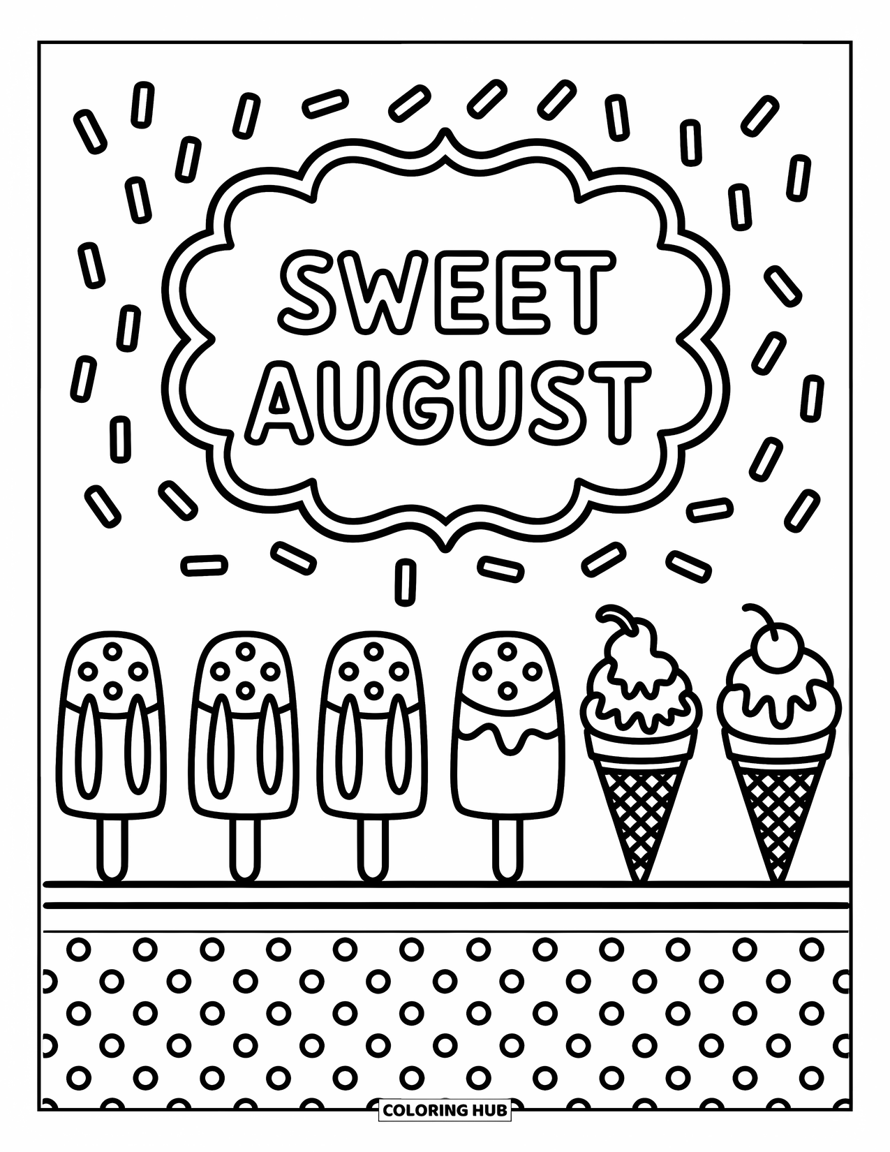 August Coloring Page for Adults: Sprinkle-topped ice creams line up below a "Sweet August" banner