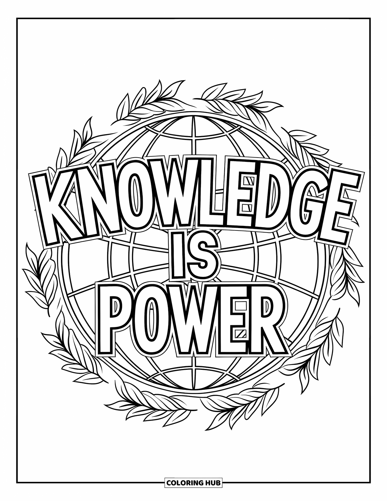 Back To School Coloring Page for Adults: "Knowledge is Power" surrounded by globes and laurel leaves in a bold mandala