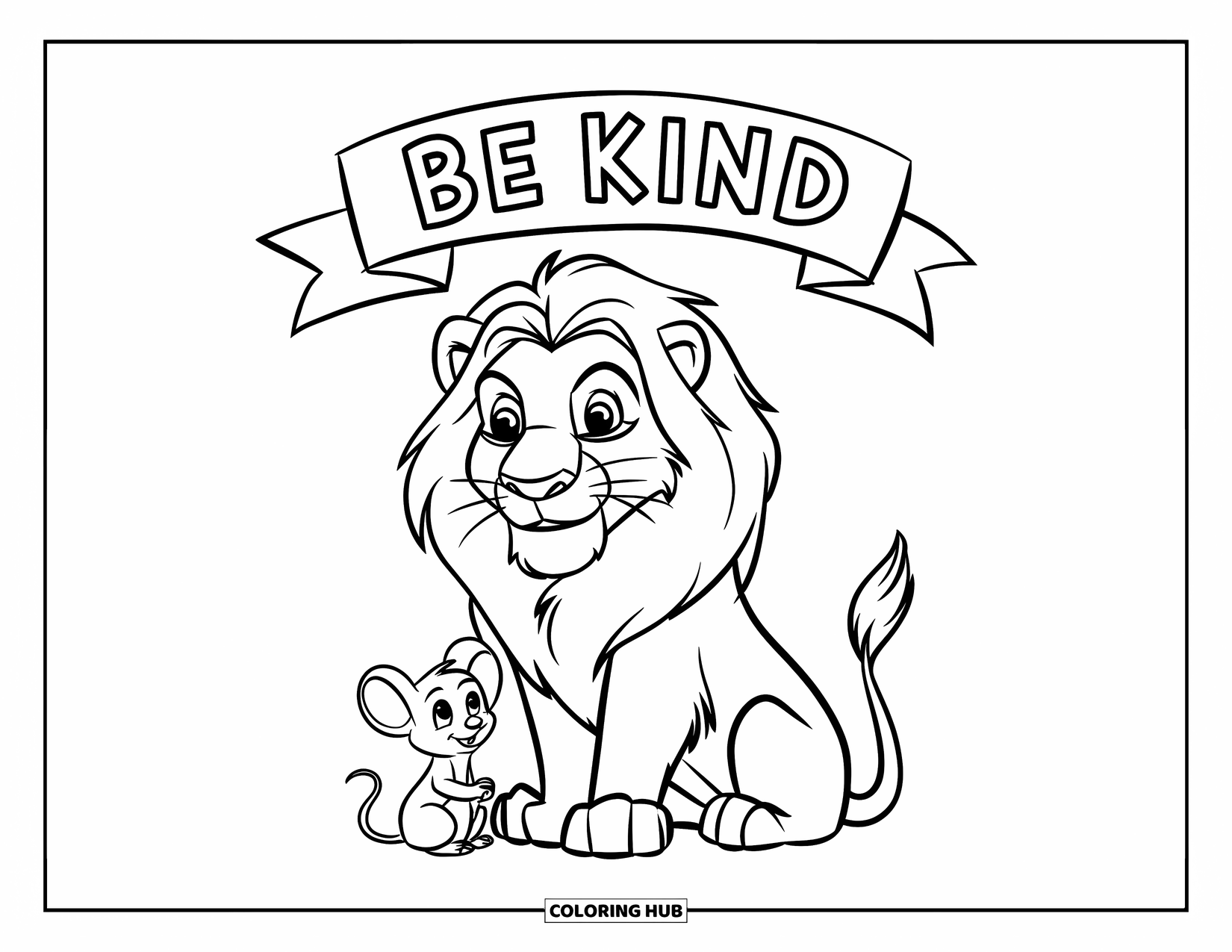 Be Kind Coloring Page for Kids: Lion with mane and mouse under "Be Kind" banner
