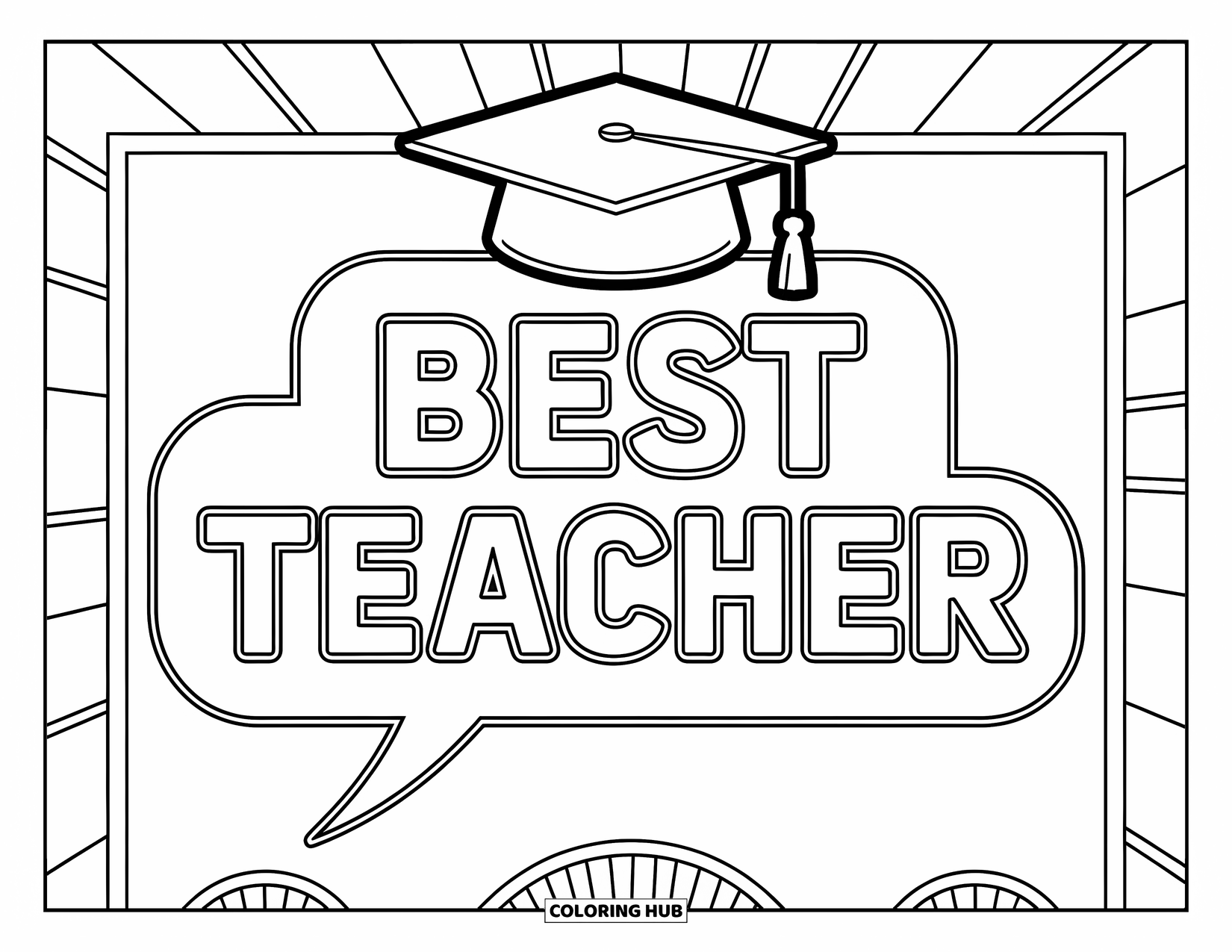 Best Teacher Coloring Page for Adults: A "Best Teacher" speech bubble with a graduation cap on top