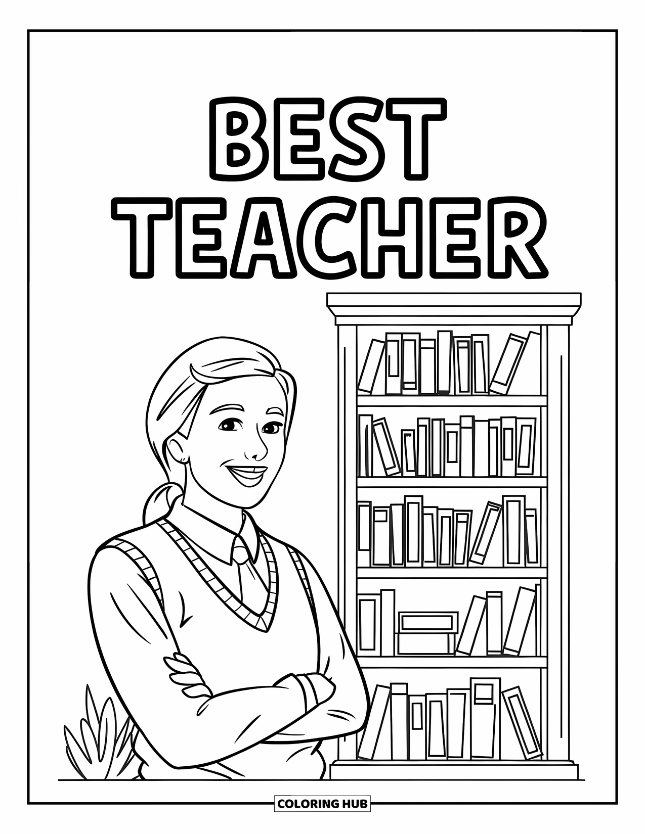 Best Teacher Coloring Page for Kids: A teacher in a vest smiles near a bookshelf and plant under "Best Teacher"