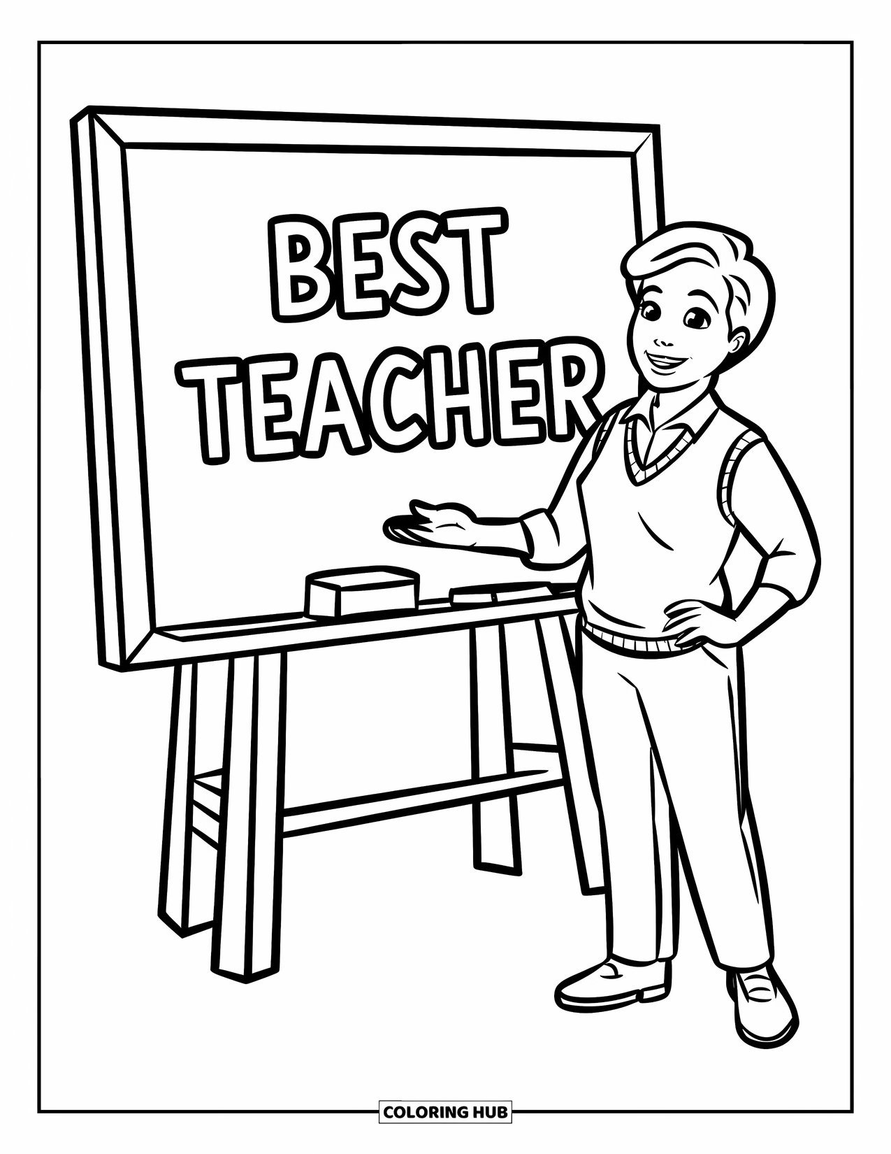 Best Teacher Coloring Page for Kids: A teacher stands by a large blackboard with "Best Teacher" on it