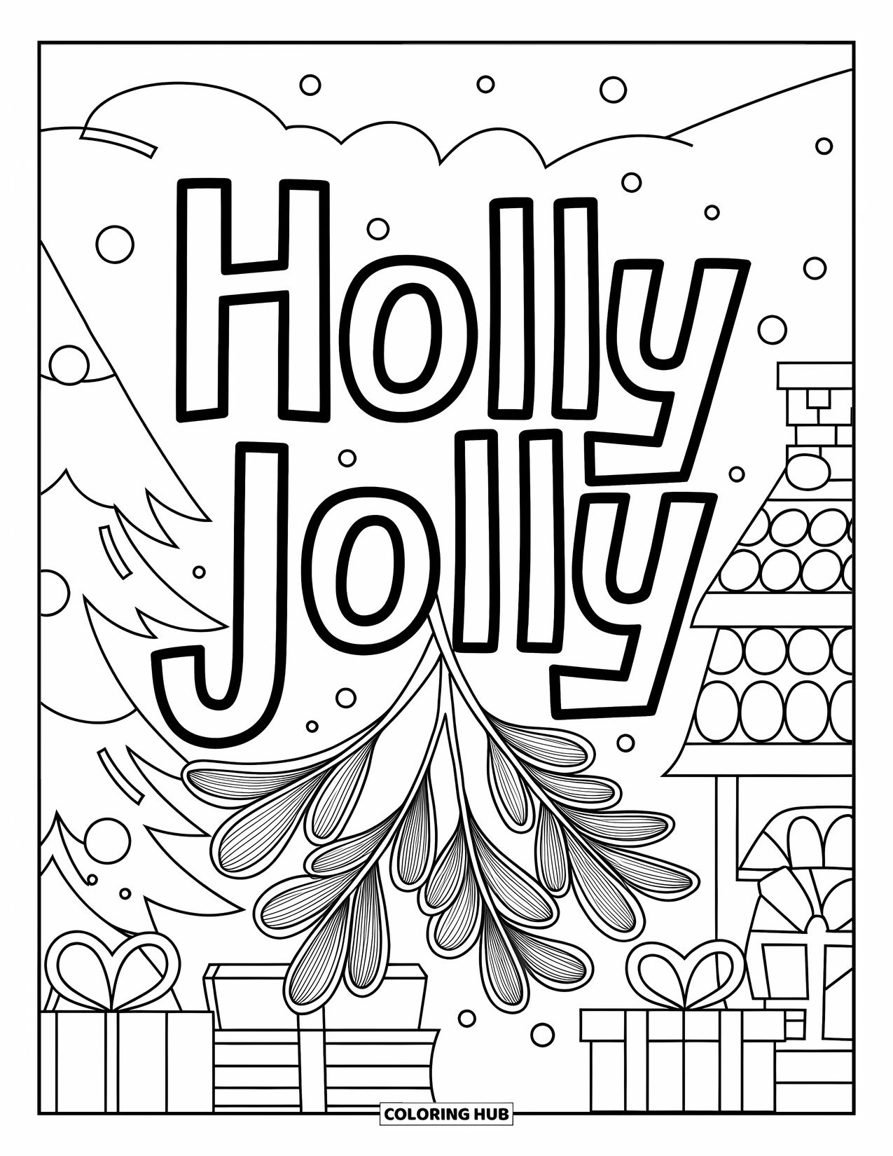 Christmas Card Coloring Page for Adults: "Holly Jolly" with mistletoe above a cozy Christmas scene with tree and presents