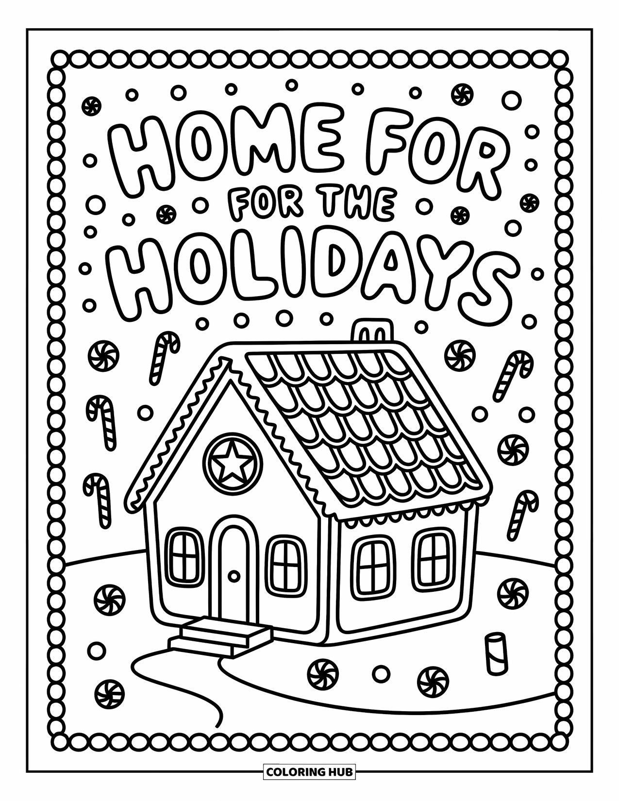 Christmas Card Coloring Page for Adults: Icing-covered house with cute candy and "Home for the Holidays" written above