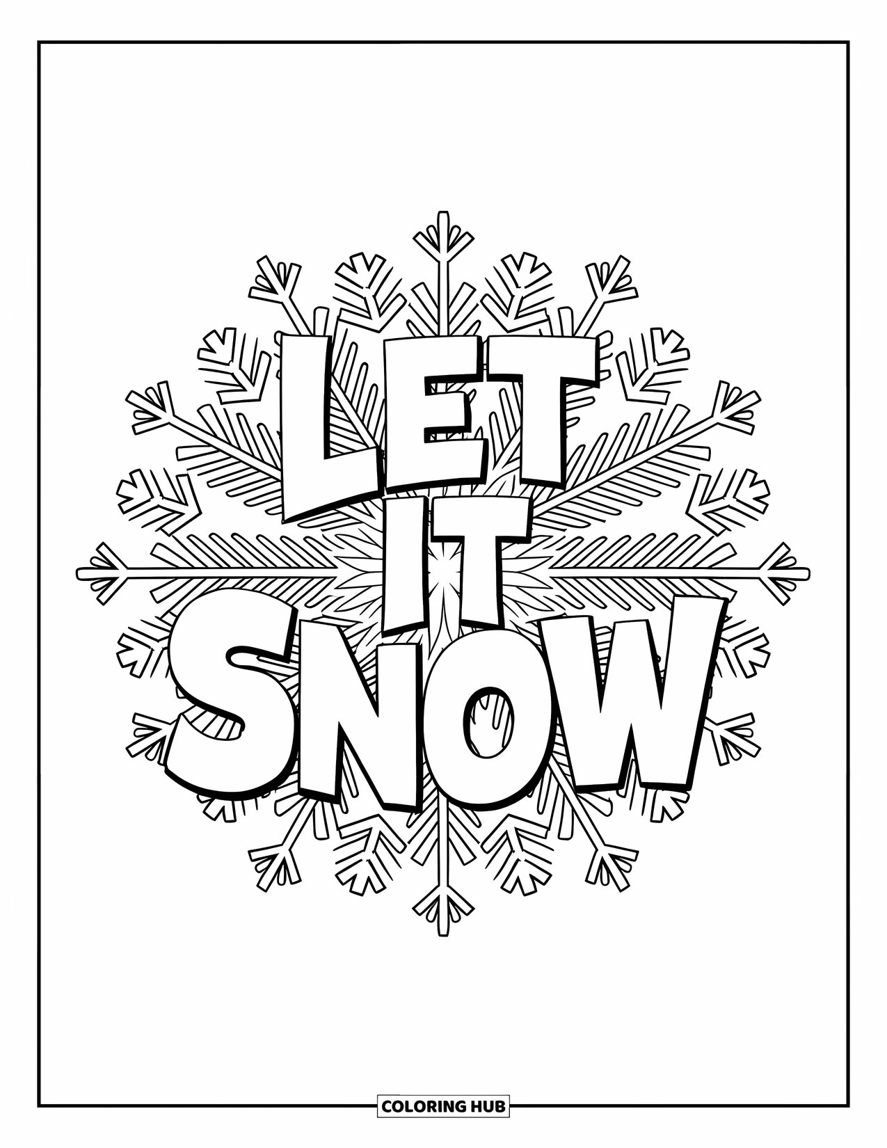 Christmas Card Coloring Page for Adults: "Let It Snow" flows across a snowflake mandala with pine branches