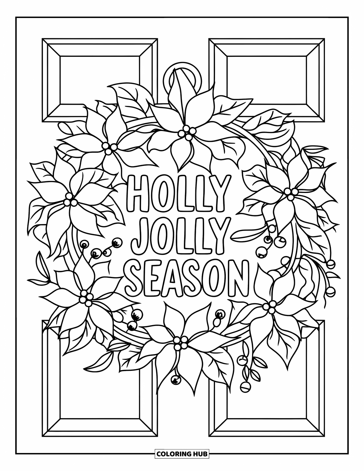 Christmas Card Coloring Page for Kids: A wreath of poinsettias and berries hangs with "Holly Jolly Season"