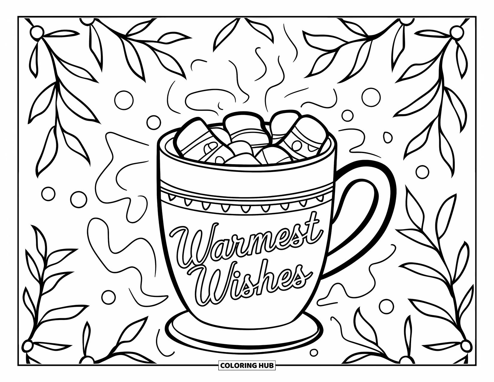 Christmas Card Coloring Page for Kids: Cocoa with marshmallows sits under holly and berry patterns and festive greetings