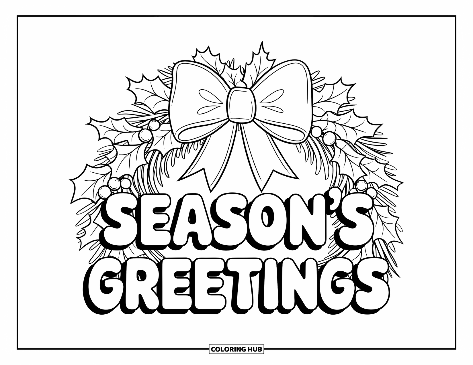 Christmas Card Coloring Page for Kids: Wreath with big bow above bubble "Season's Greetings" text