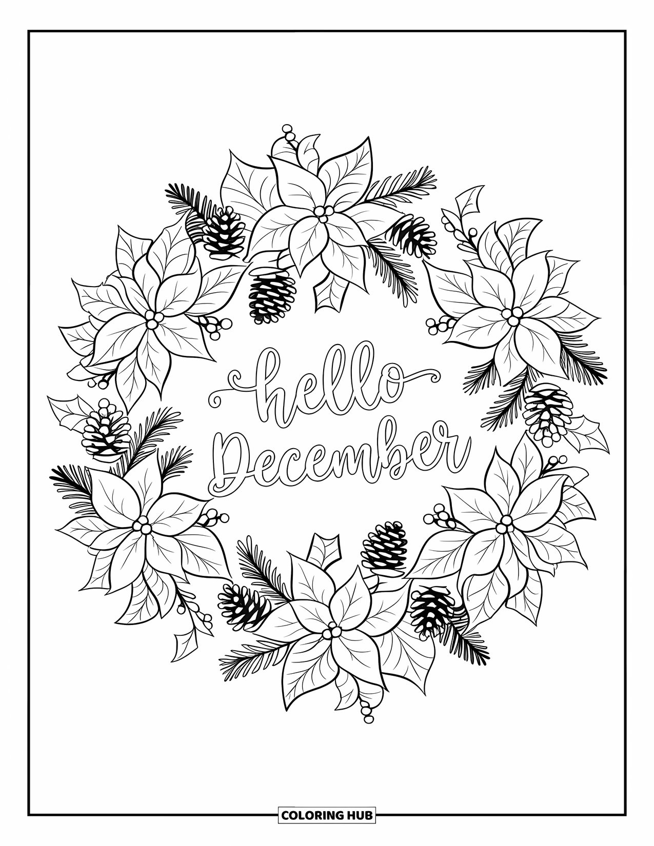 December Coloring Page for Adults: A botanical mandala of fir branches and berries surrounds "Hello December"
