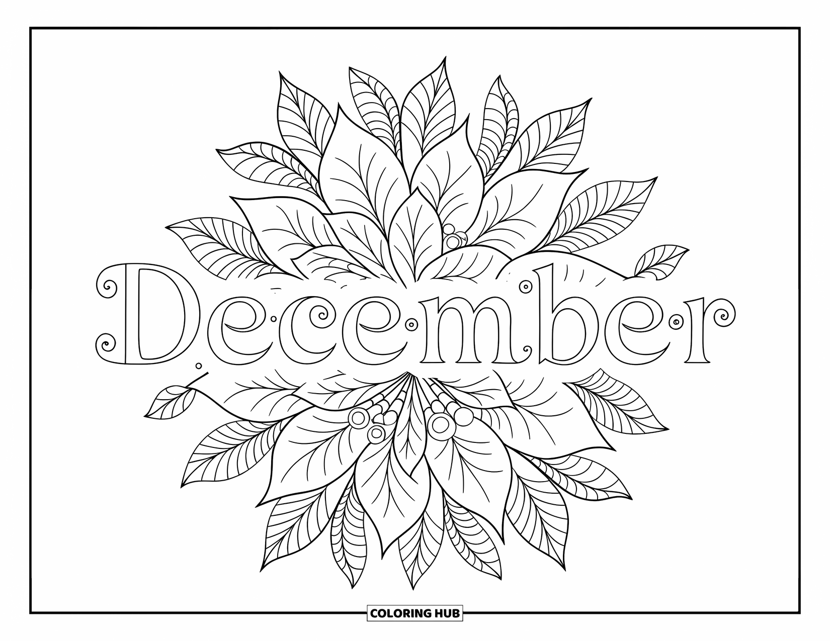 December Coloring Page for Adults: The word "December" blooms inside a detailed poinsettia and leaf mandala