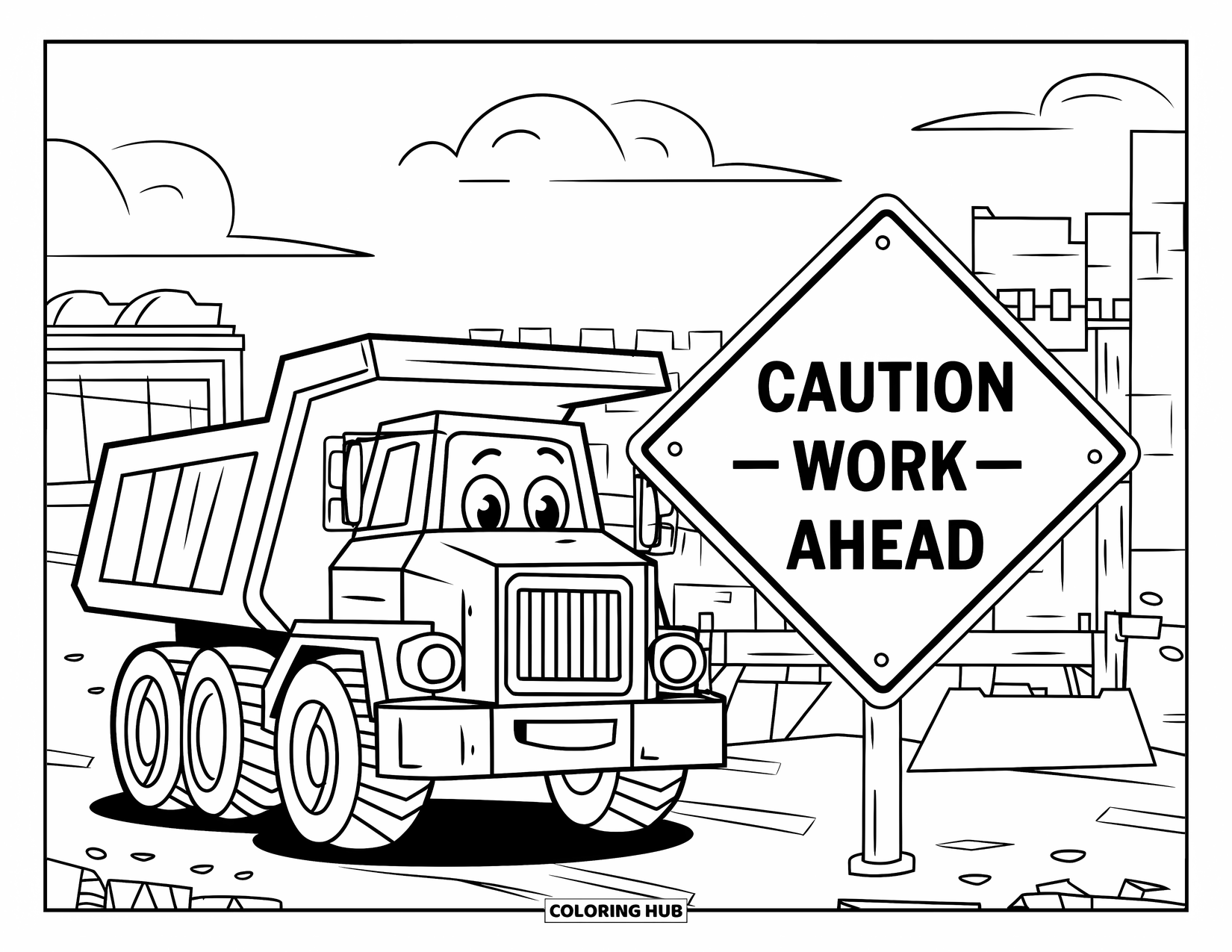 Dump Truck Coloring Page for Kids: A smiling dump truck and a caution sign in front of a building zone