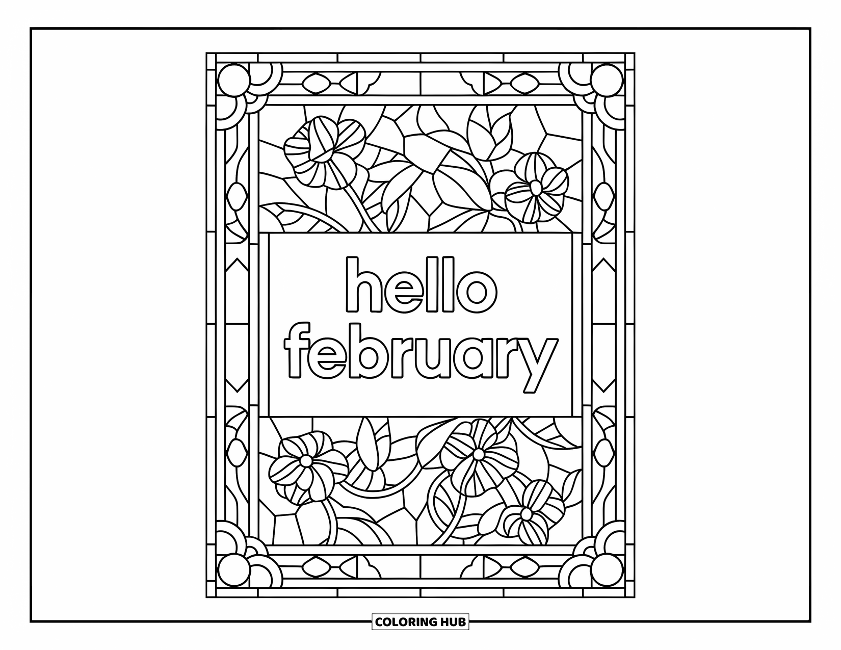 February Coloring Page for Adults: Modern Hello February quote surrounded by stained glass flowers and abstract patterns