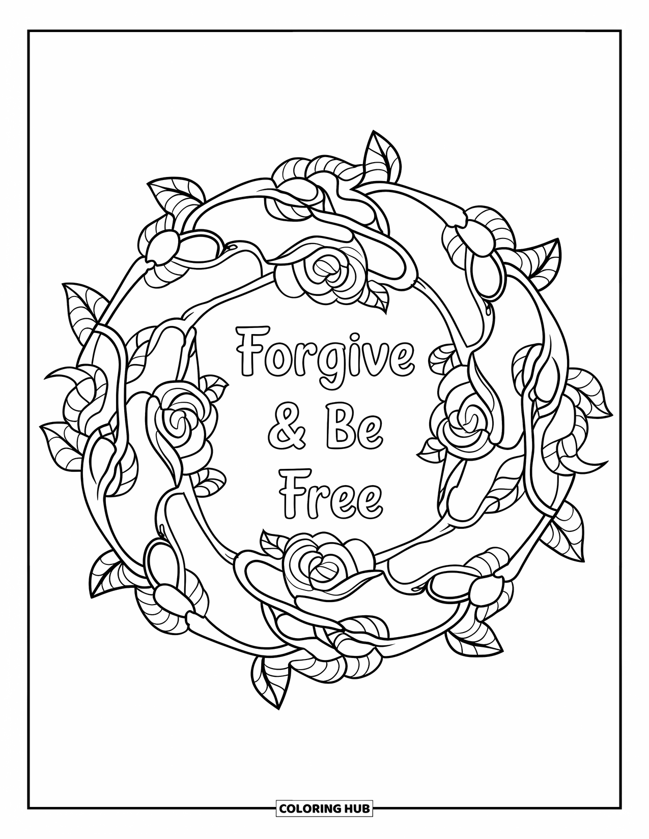 Forgiveness Coloring Page for Adults: "Forgive & Be Free" in mandala with roses and spiraling vines