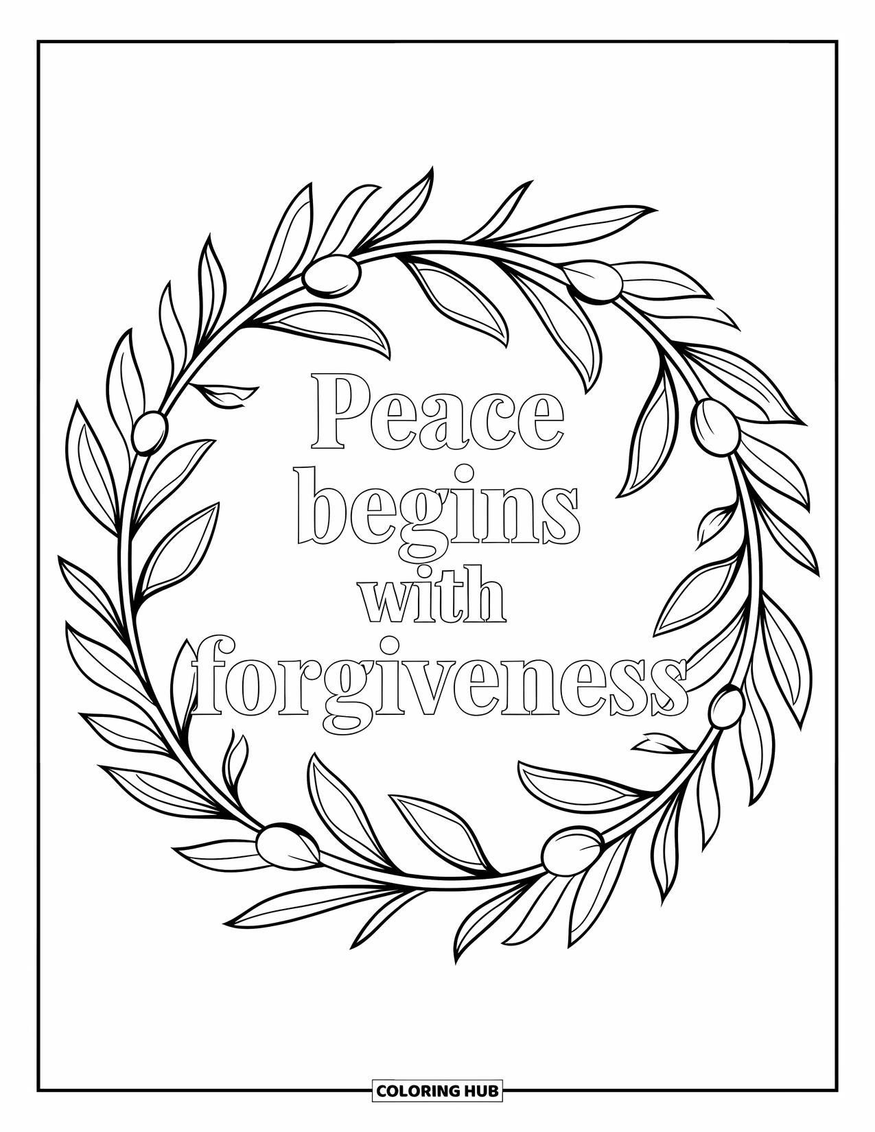 Forgiveness Coloring Page for Adults: Intricate olive branch mandala with "Peace Begins With Forgiveness"