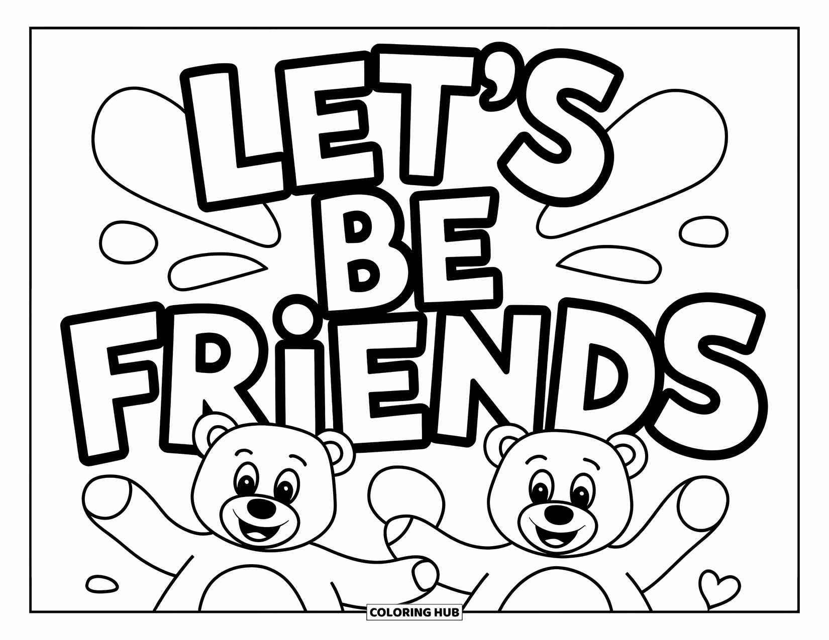 Forgiveness Coloring Page for Kids: Two teddy bears under "Let's Be Friends" text