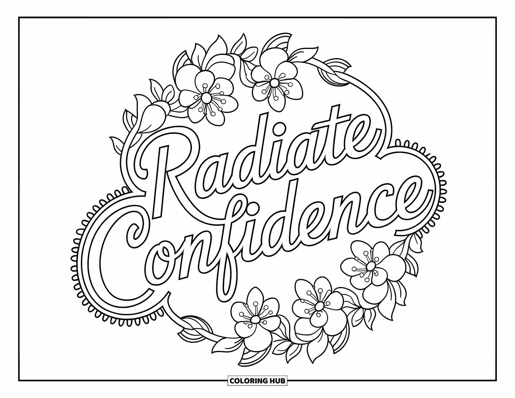Girl Power Coloring Page for Adults: A soft mandala of flowers and loops wraps around the words "Radiate Confidence"