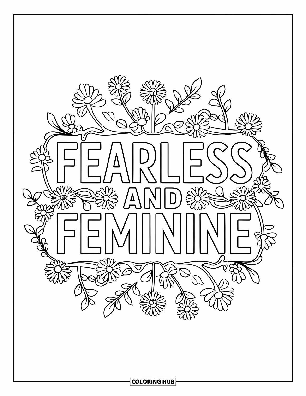 Girl Power Coloring Page for Adults: "Fearless and Feminine" in bold script surrounded by ivy and wildflower mandala