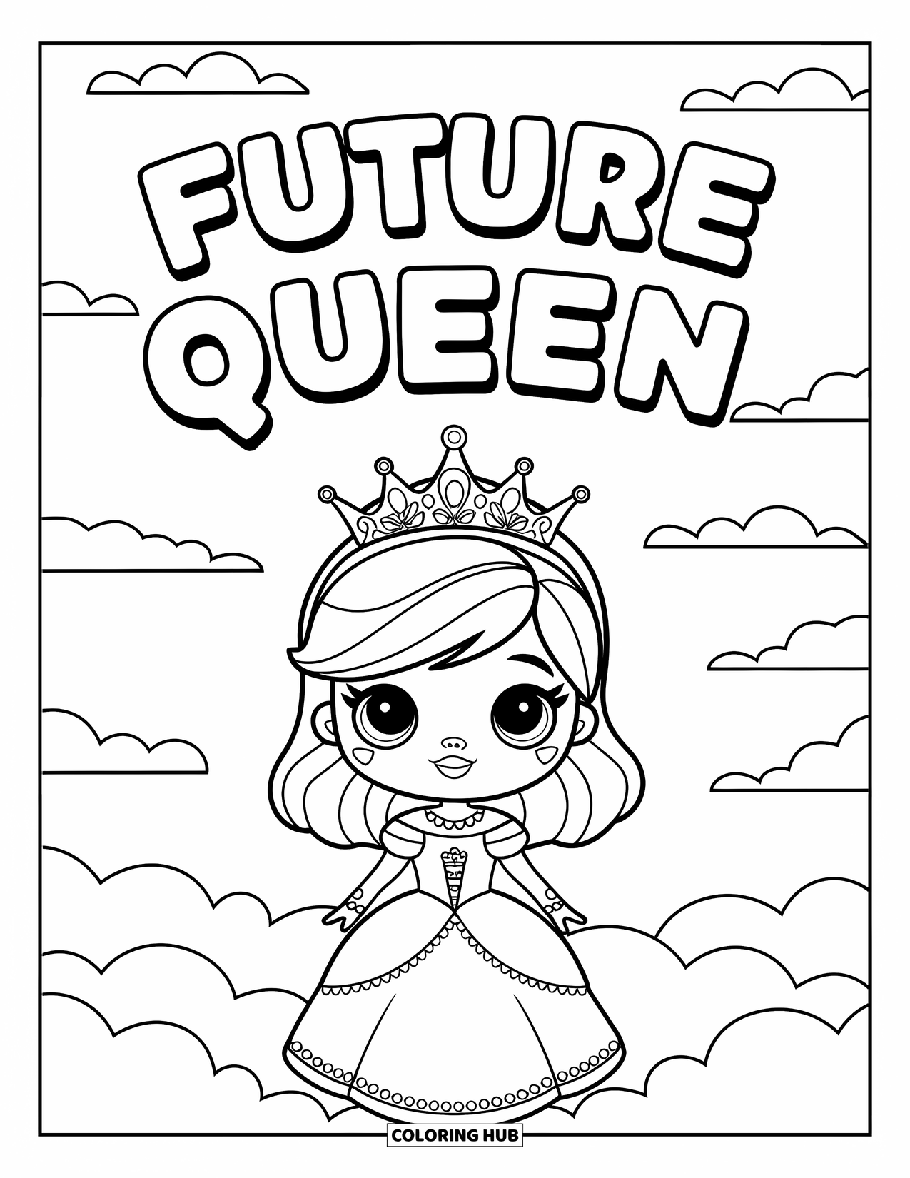 Girl Power Coloring Page for Kids: A princess girl on a cloud waves under bold letters spelling "Future Queen"