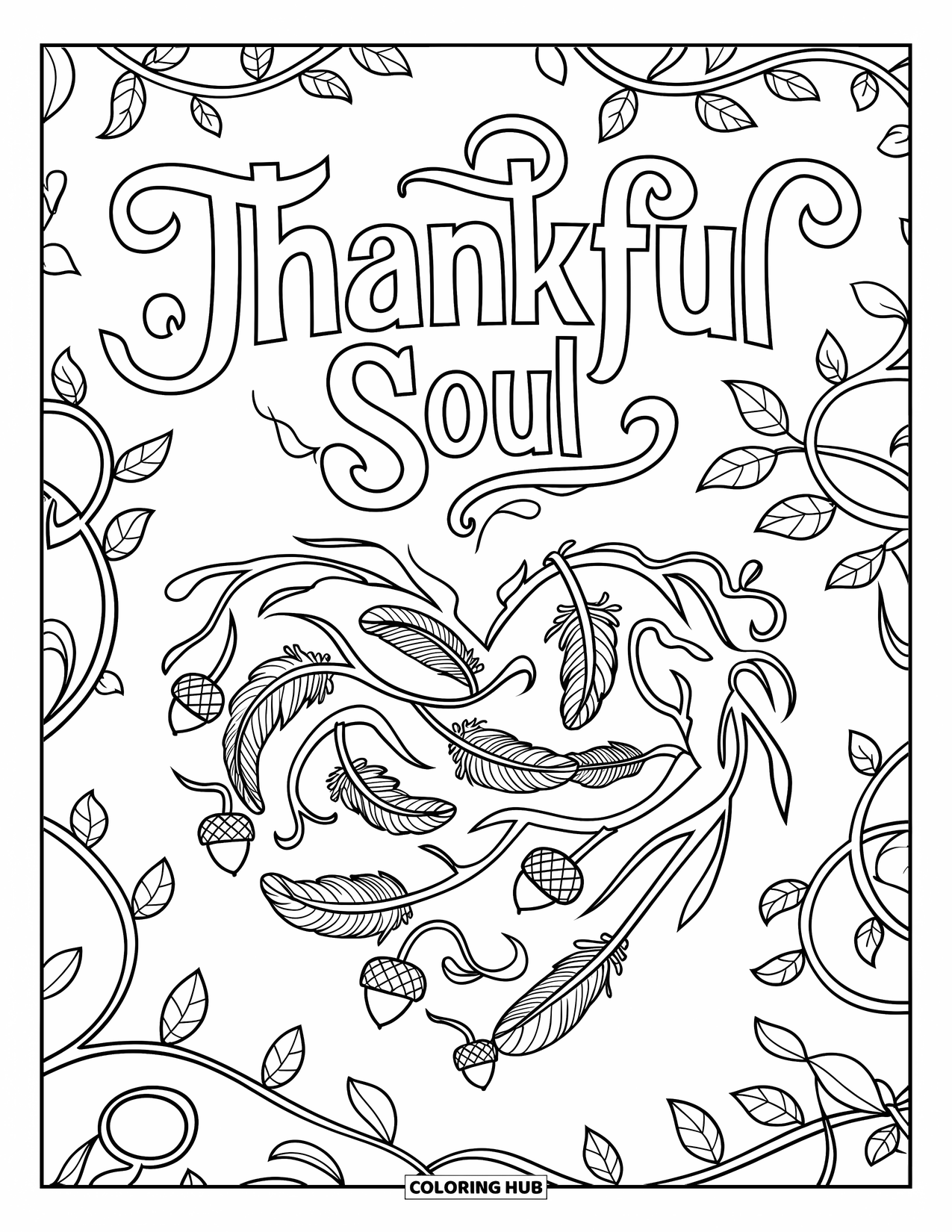 Gratitude Coloring Page for Adults: A heart of vines and feathers says "Thankful Soul" with leafy patterns around it