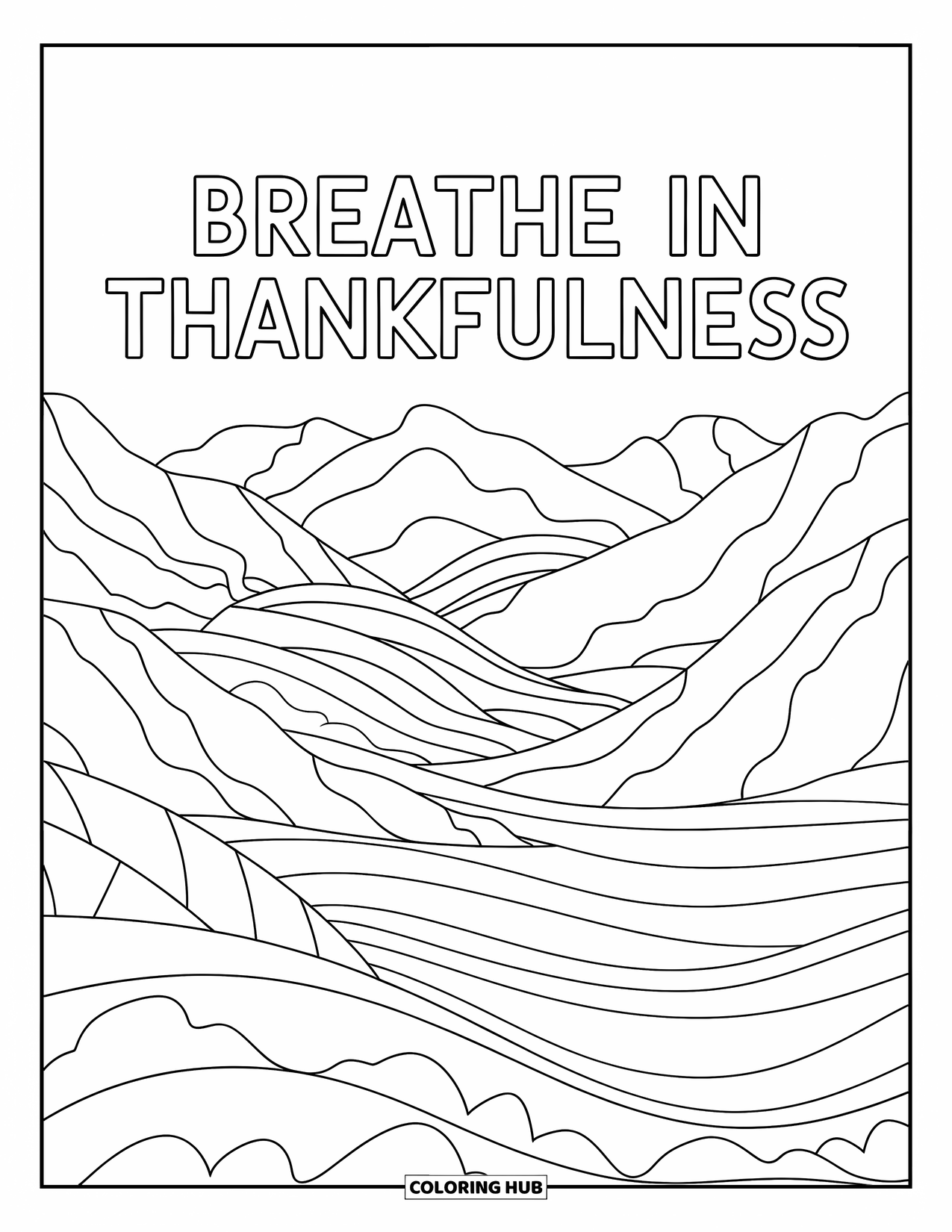 Gratitude Coloring Page for Adults: Mountains and layered waves hold the words "Breathe In Thankfulness"