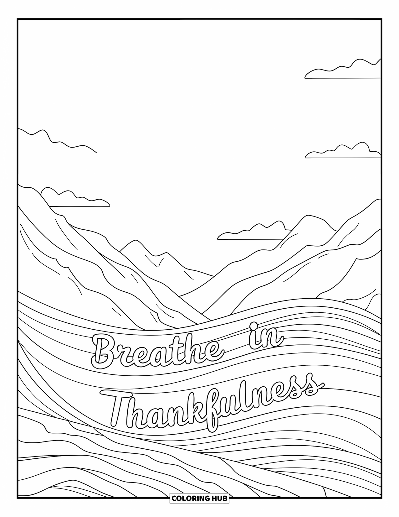 Gratitude Coloring Page for Adults: Mountains with layered waves and clouds say "Breathe In Thankfulness"