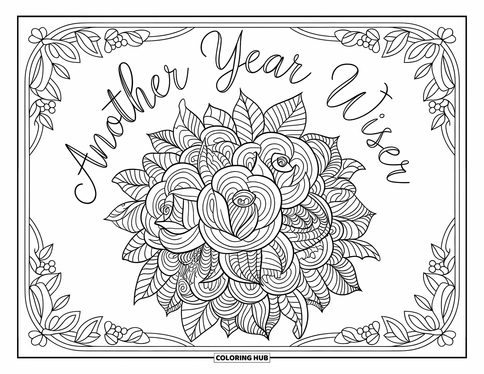 Happy Birthday Card Coloring Page for Adults: Rose mandala with scroll border and "Another year wiser"
