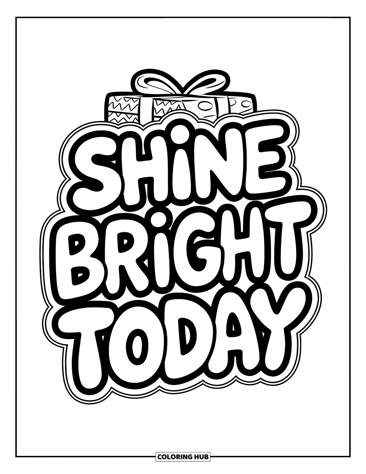 Happy Birthday Card Coloring Page for Kids: Patterned gift stack with ribbon and "Shine bright today" text